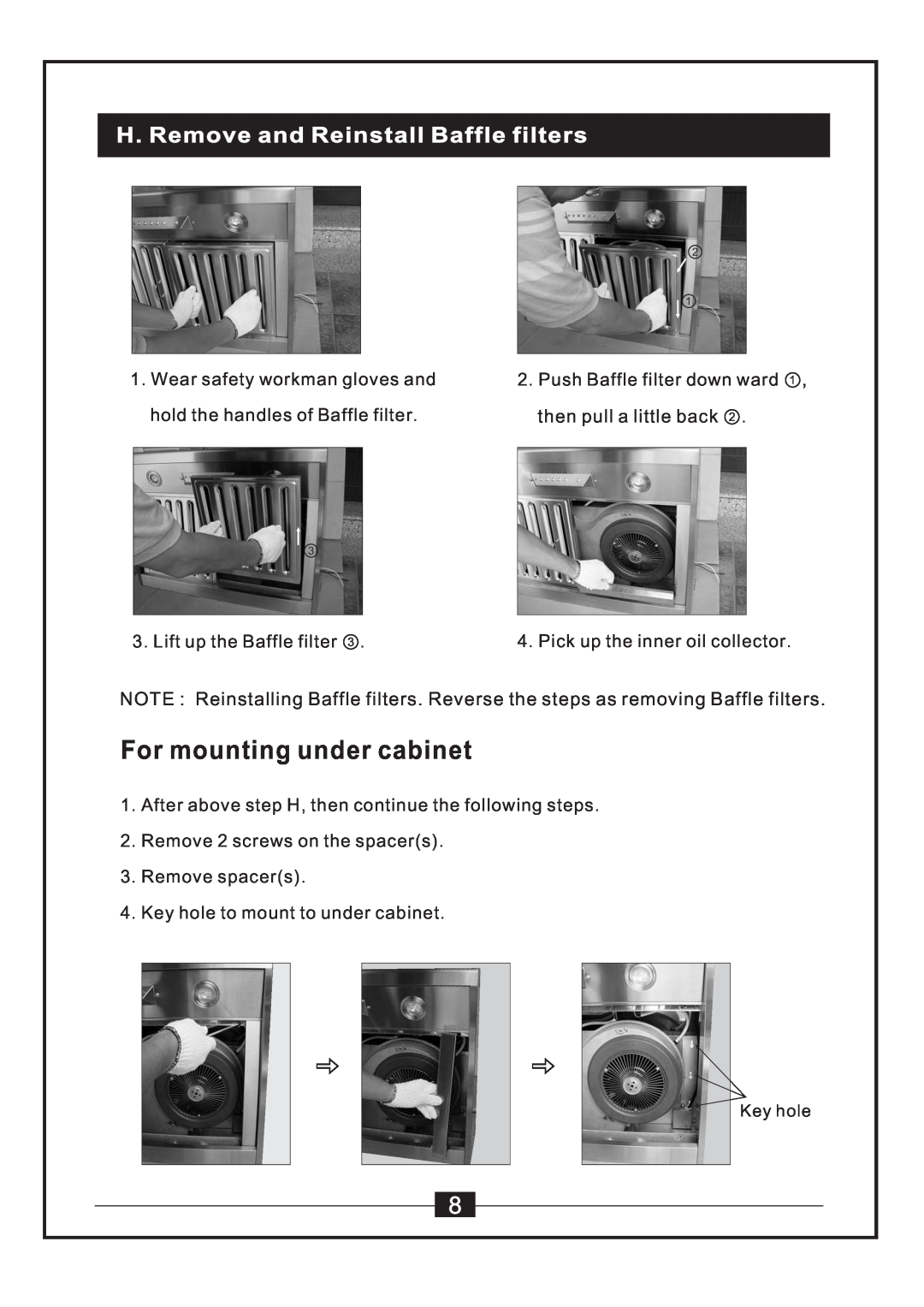 Windster WS-38 manual H. Remove and Reinstall Baffle filters, For mounting under cabinet 