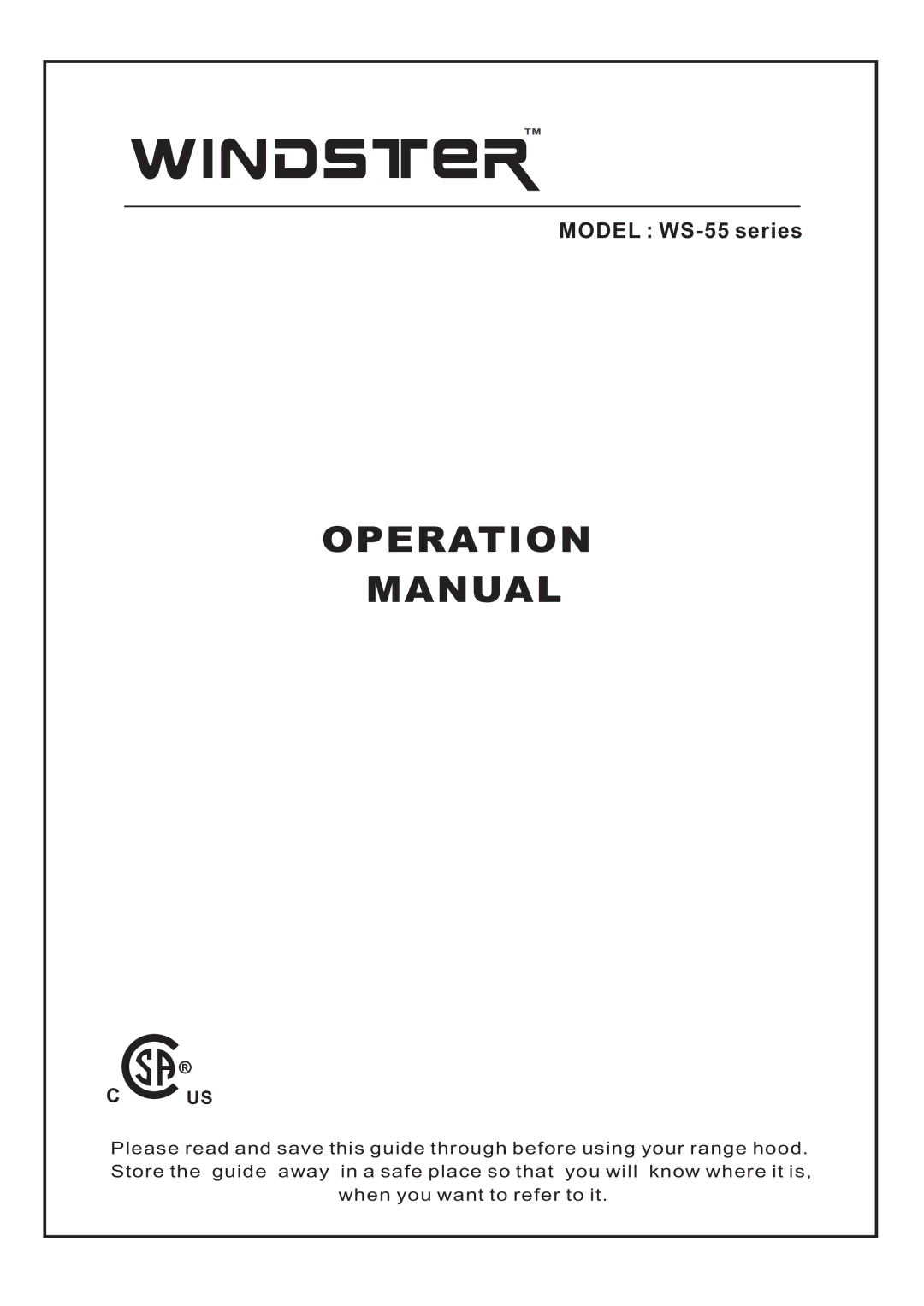 Windster WS-55 SERIES manual E R At I O N N Ua L 