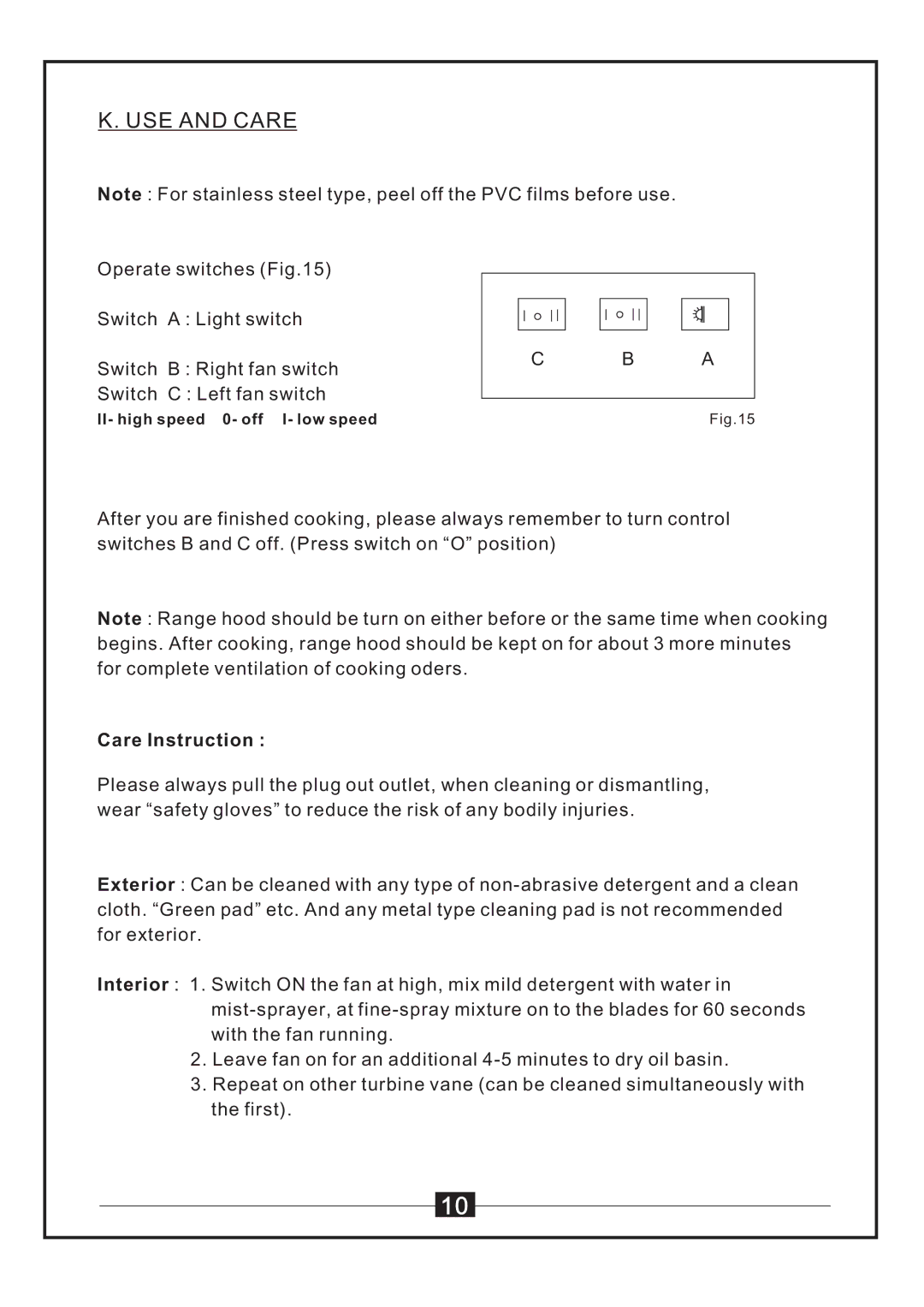 Windster WS-55 SERIES manual Useandcare, Interior 1.SwitchONthefanathigh,mixmilddetergentwithwaterin 