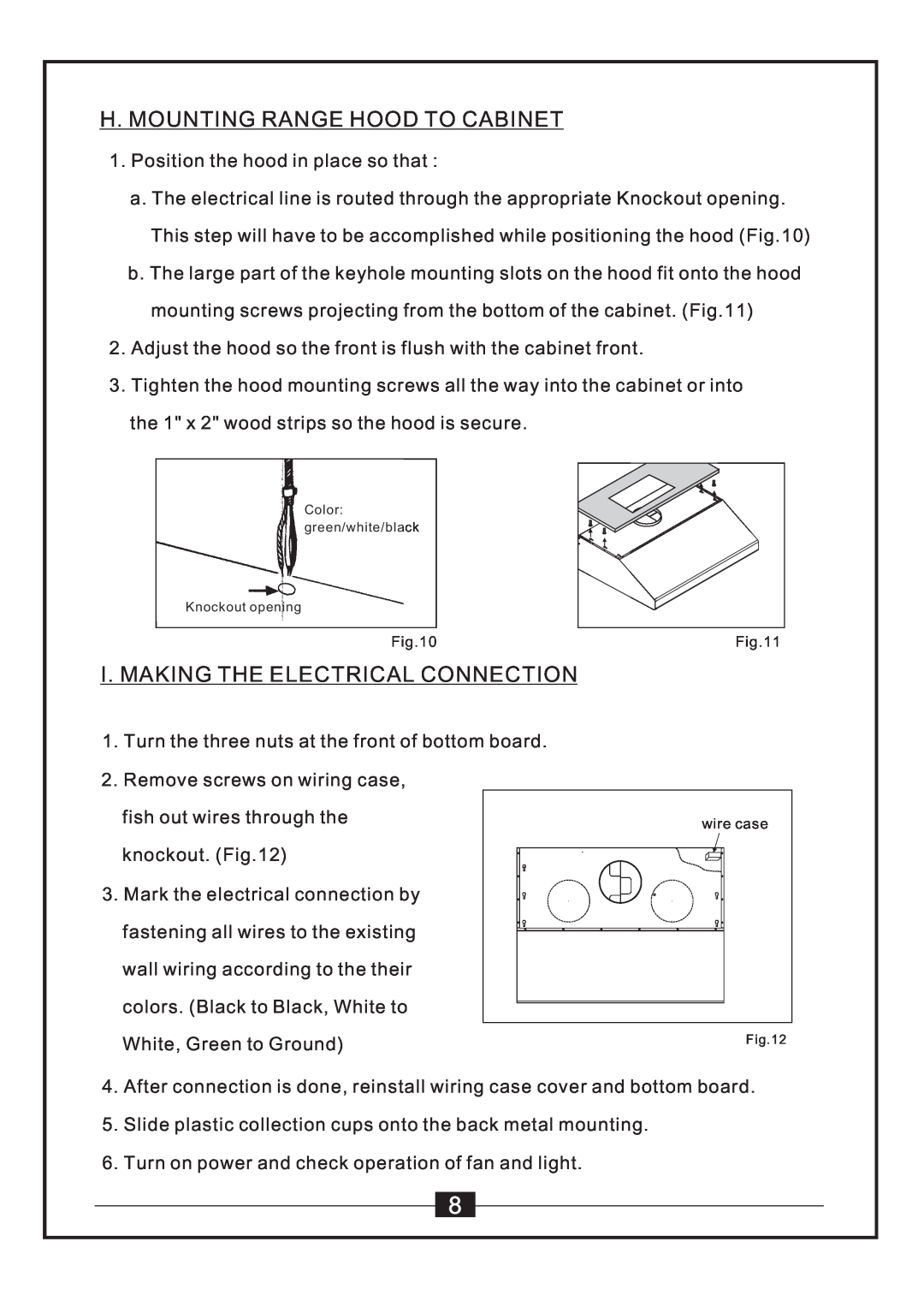 Windster WS-55 SERIES manual H.Mountingrangehoodtocabinet, I.Makingtheelectricalconnection 