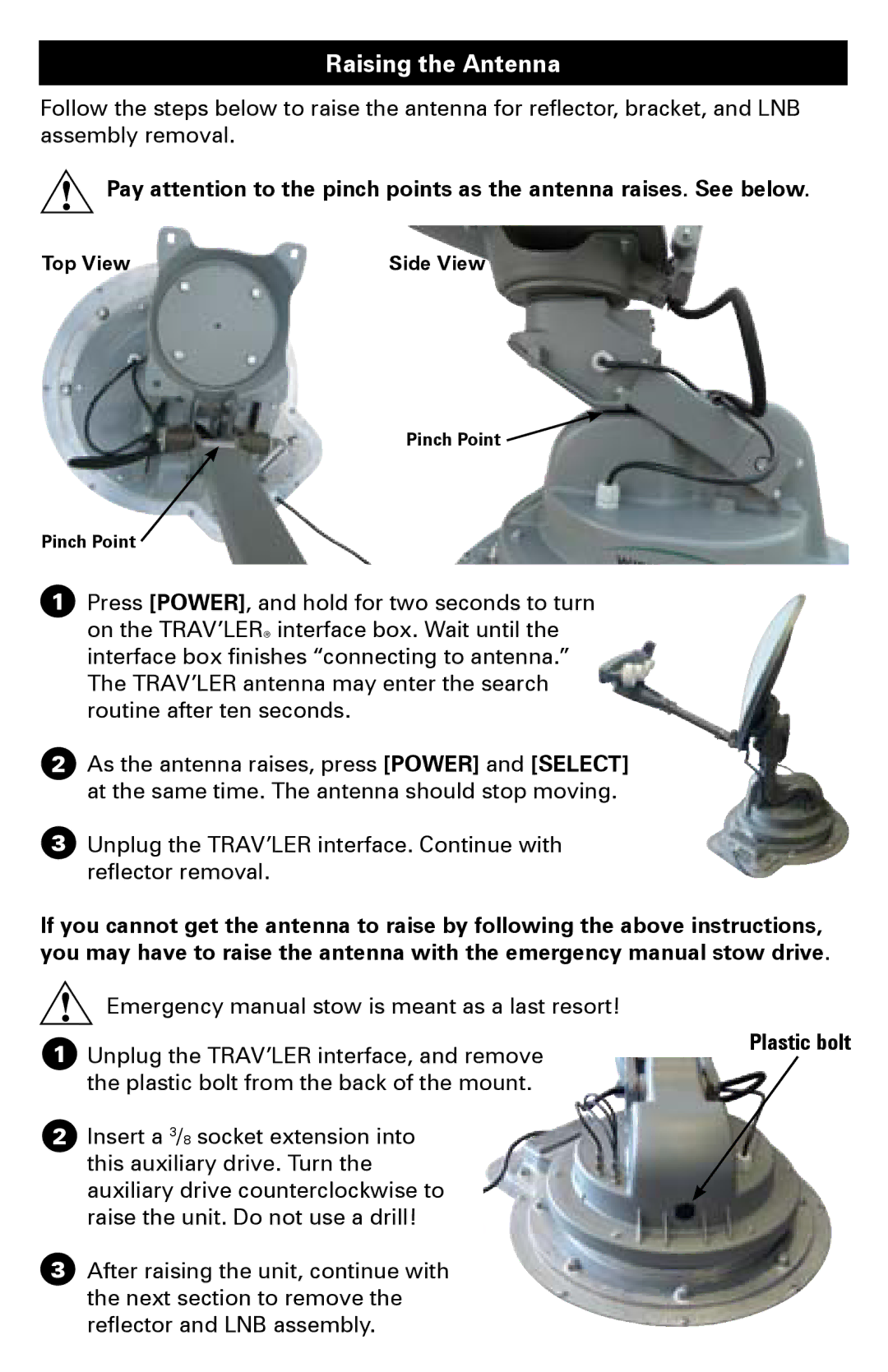 Winegard 1000 manual Raising the Antenna, Unplug the TRAV’LER interface, and remove 