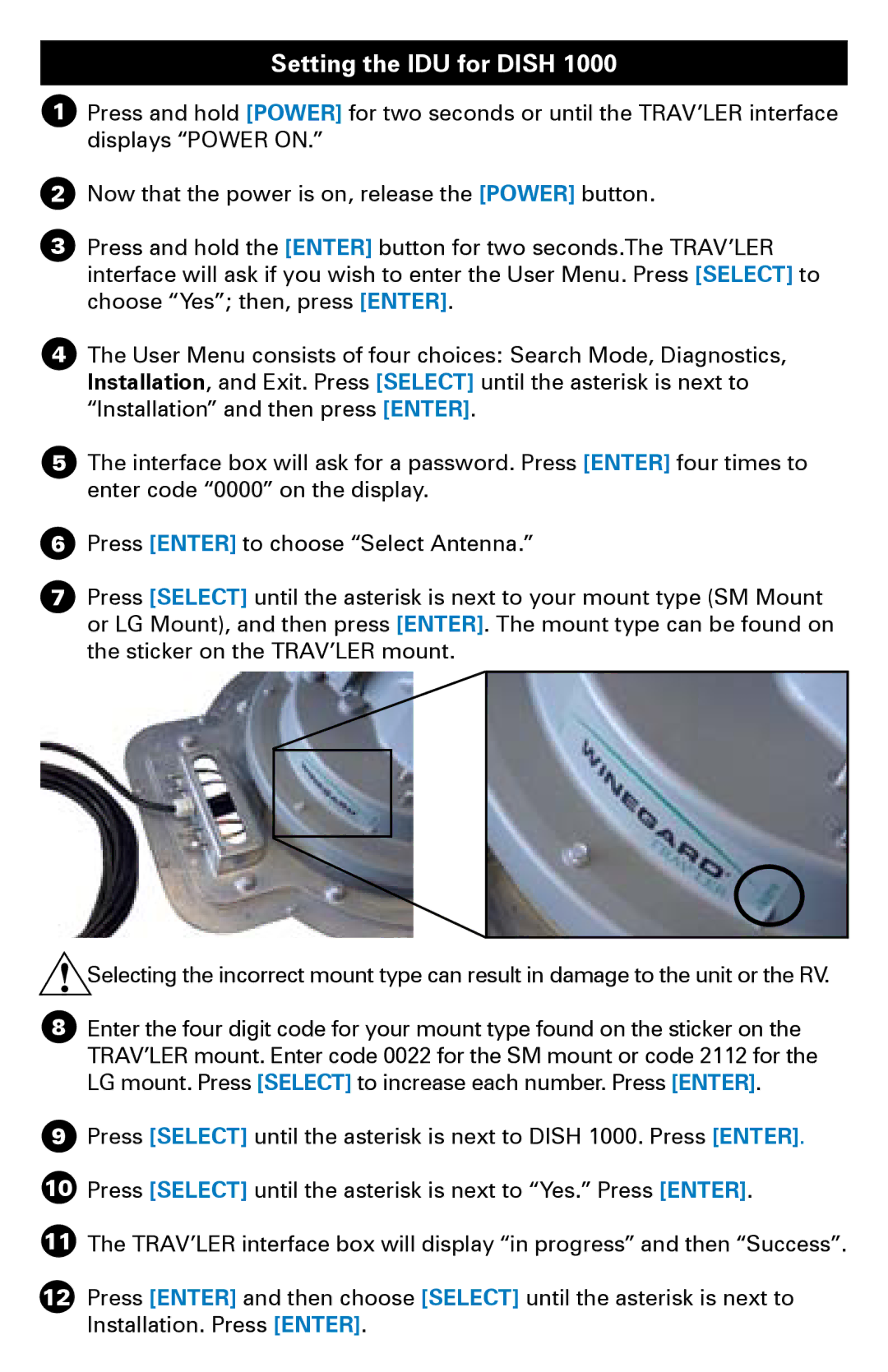 Winegard 1000 manual Setting the IDU for Dish 