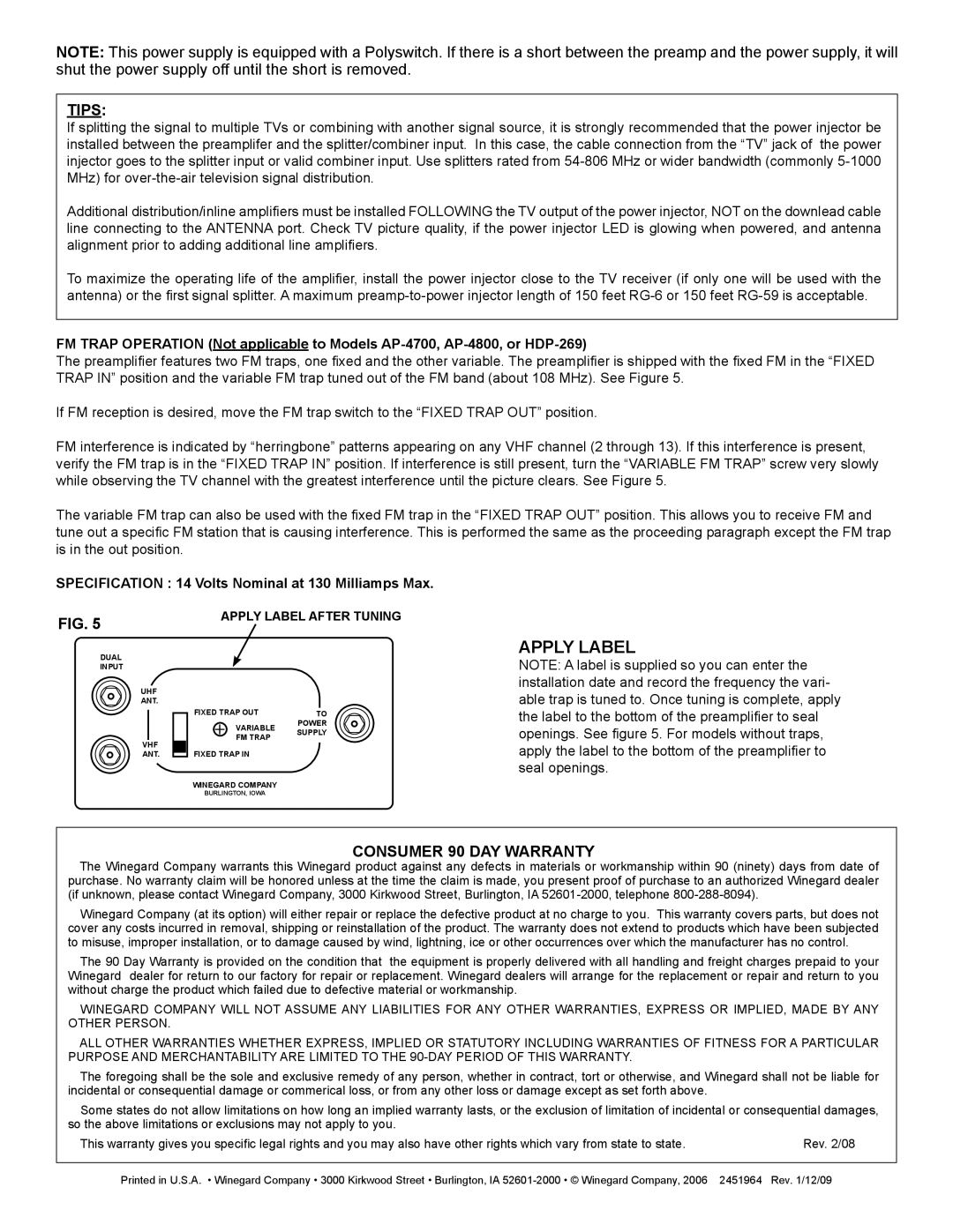 Winegard AP8700 manual Apply Label, Tips, Consumer 90 DAY Warranty, Specification 14 Volts Nominal at 130 Milliamps Max 