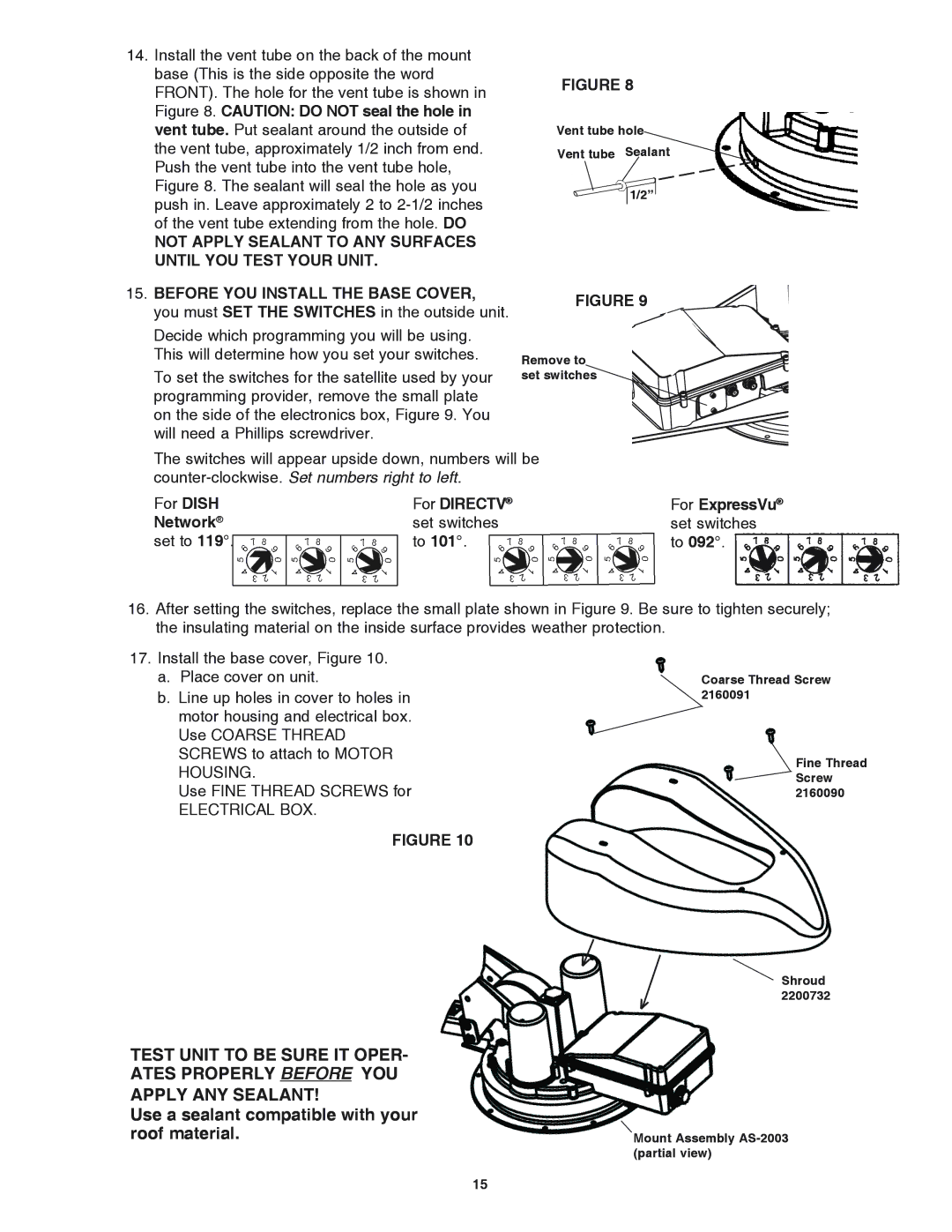 Winegard AS-2003, AS-2053 Not Apply Sealant to ANY Surfaces Until YOU Test Your Unit, For Directv For ExpressVu Network 