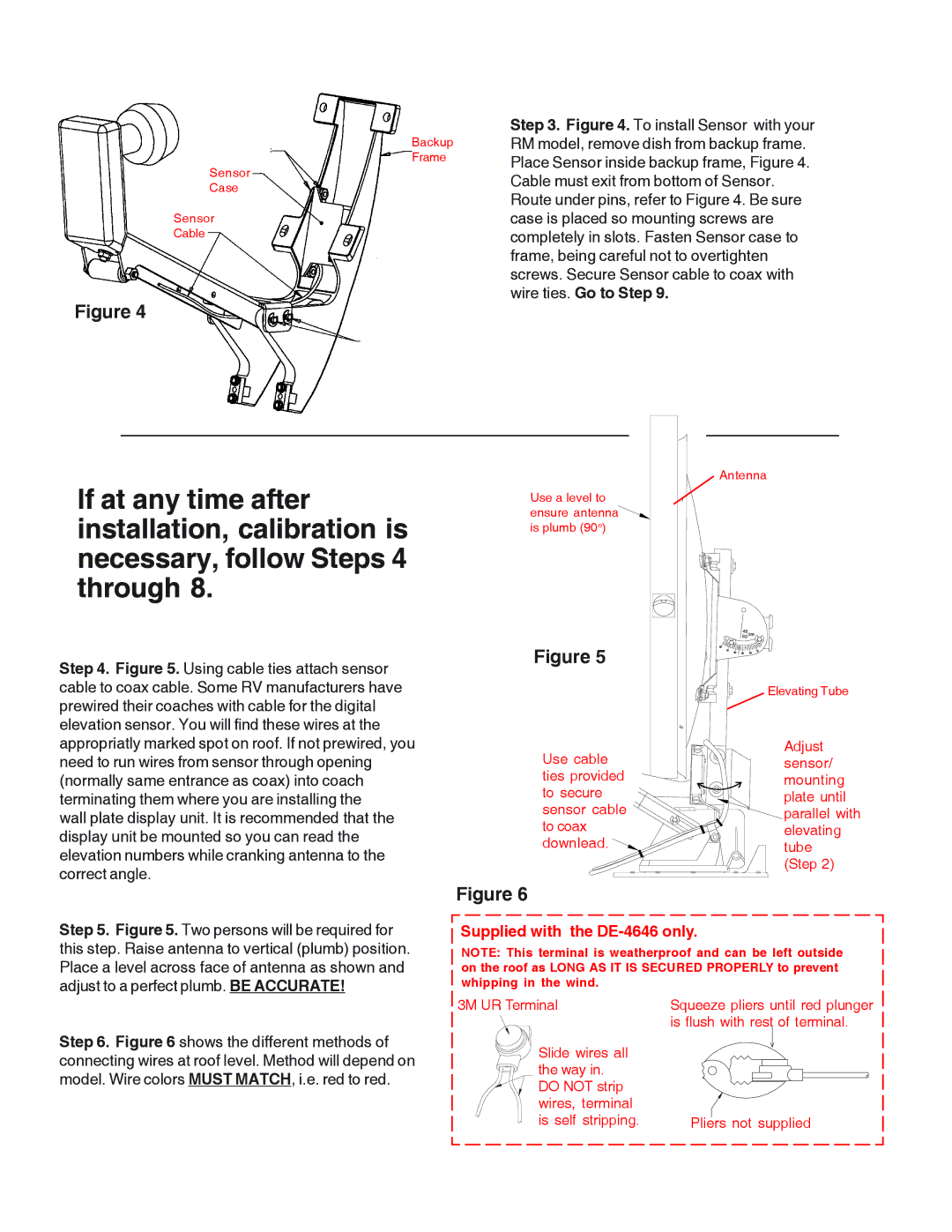 Winegard DE-4600 manual Supplied with the DE-4646 only 