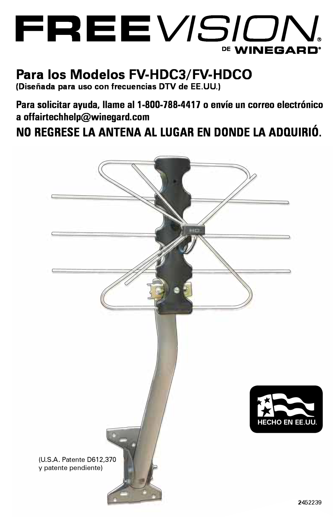 Winegard FV-HDC3 manual No Regrese La Antena Al Lugar En Donde La Adquirió, Diseñada para uso con frecuencias DTV de EE.UU 