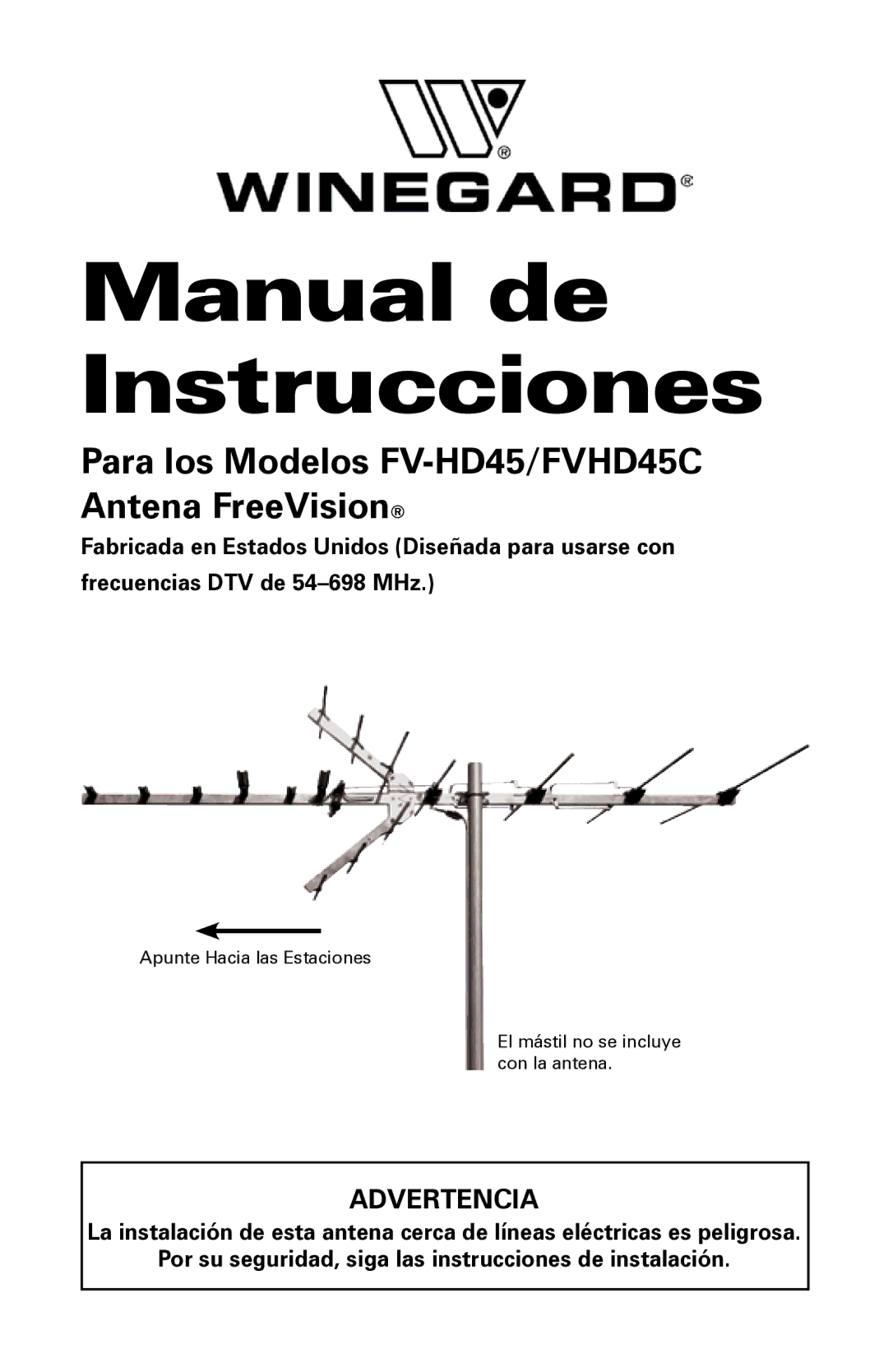 Winegard FV-HD45, FVHD45C installation instructions Manual de Instrucciones 