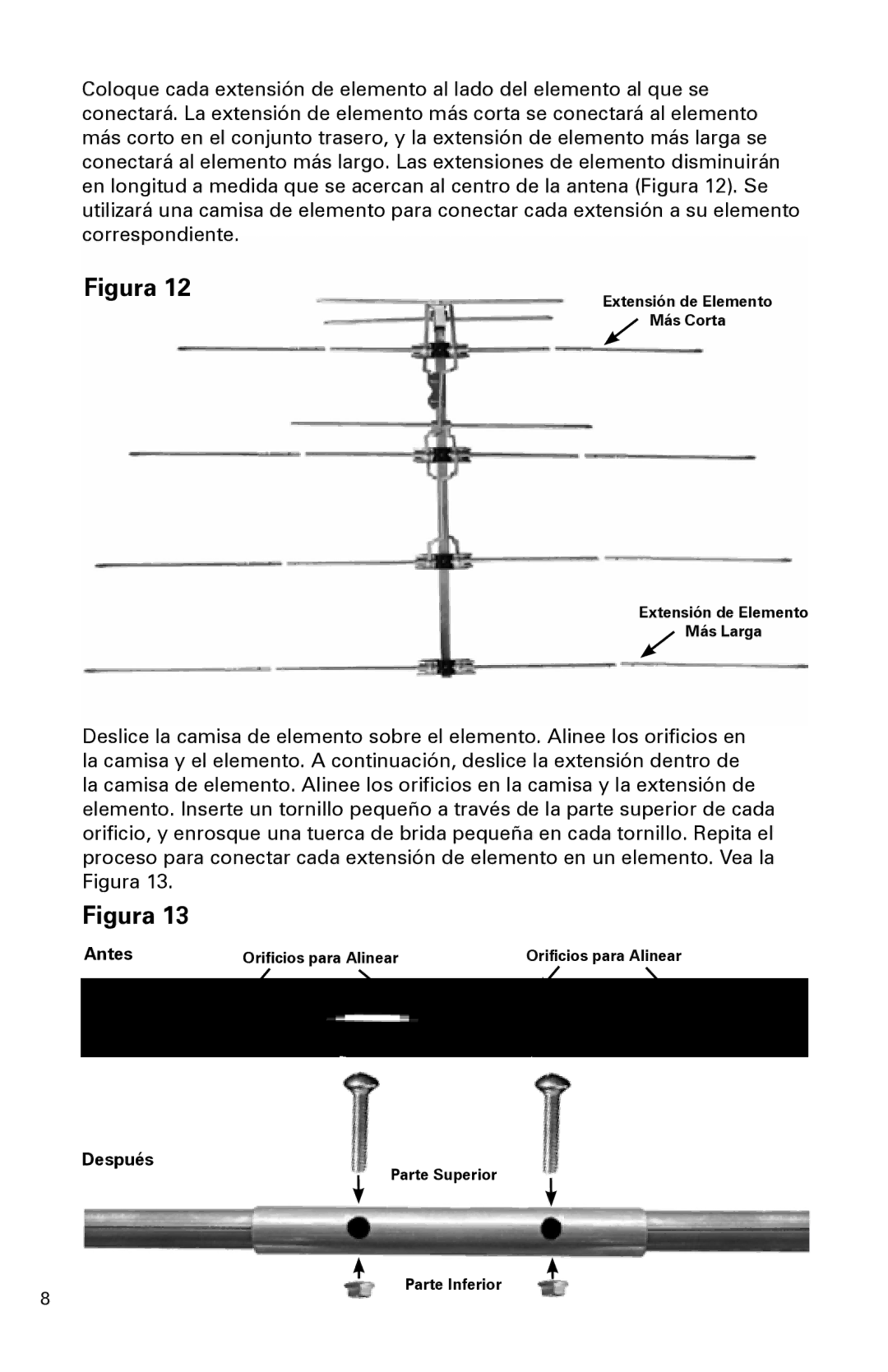 Winegard FVHD45C, FV-HD45 installation instructions Extensión de Elemento Más Corta Más Larga 