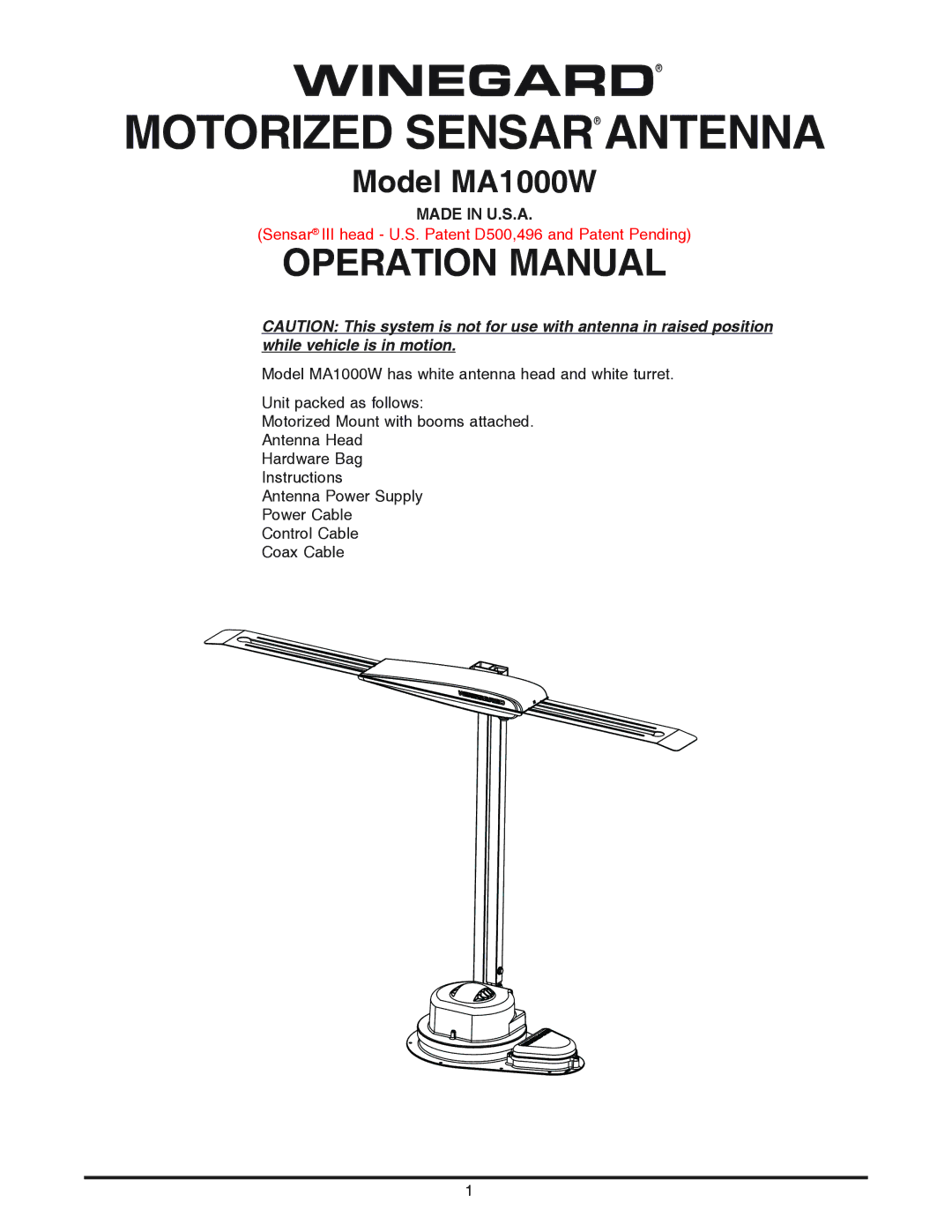 Winegard MA1000W operation manual Winegard Motorized Sensar Antenna, Made in U.S.A 