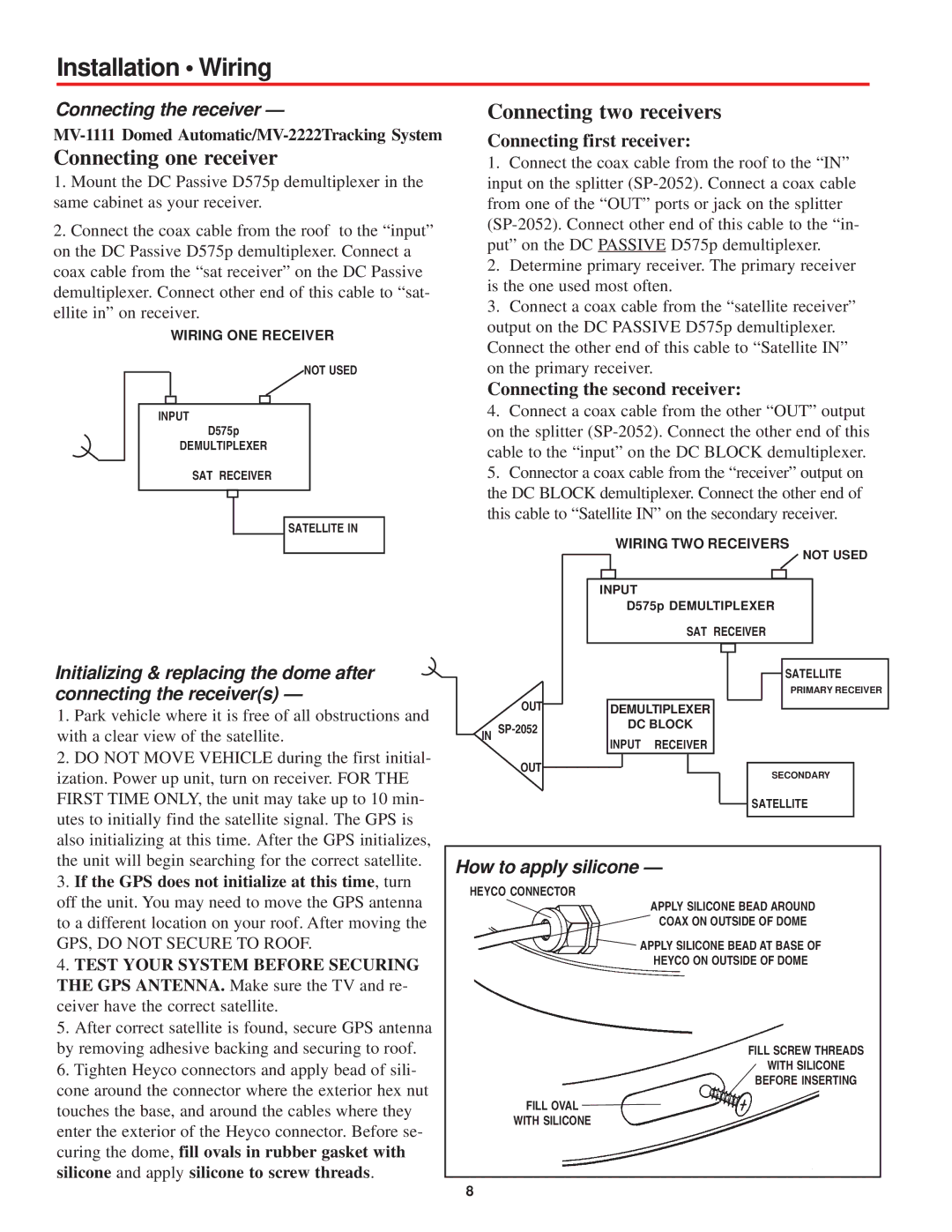 Winegard MV-2222, MV-1111 manual Connecting the receiver, How to apply silicone 