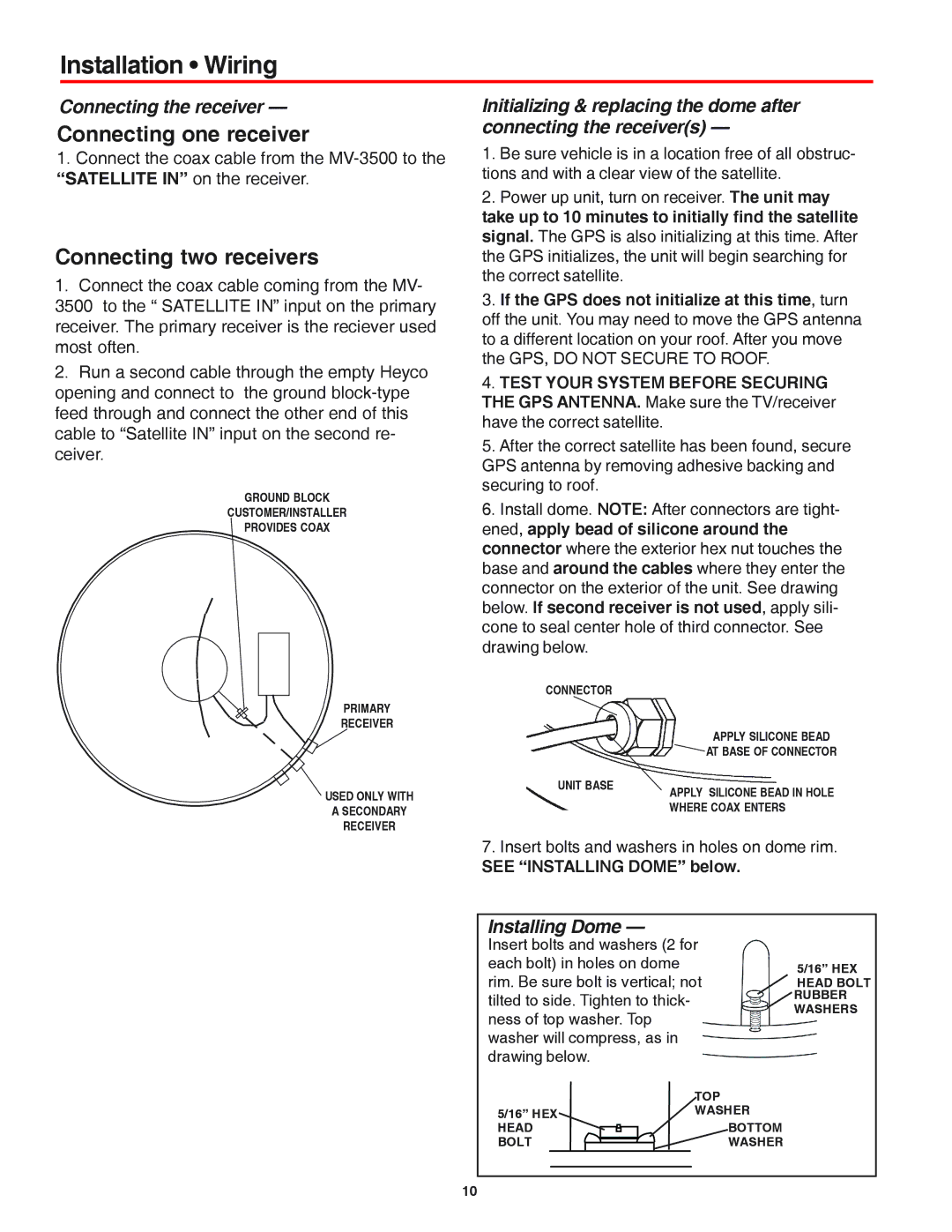 Winegard MV-3500 manual Connecting the receiver, Installing Dome 