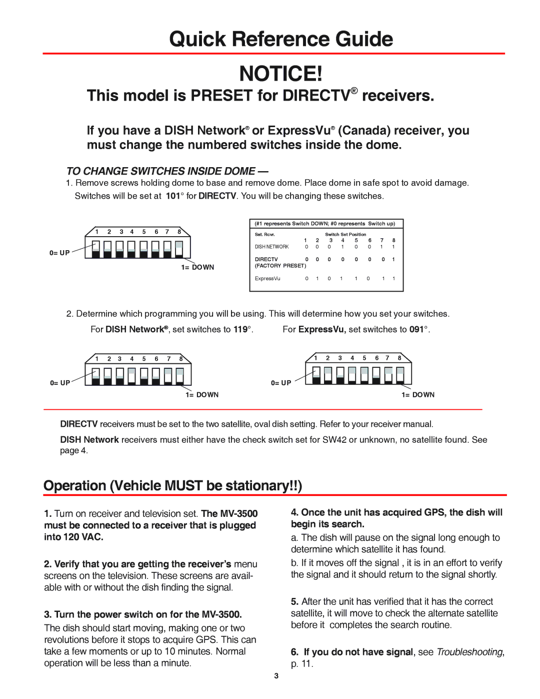 Winegard MV-3500 manual Operation Vehicle Must be stationary, To Change Switches Inside Dome 