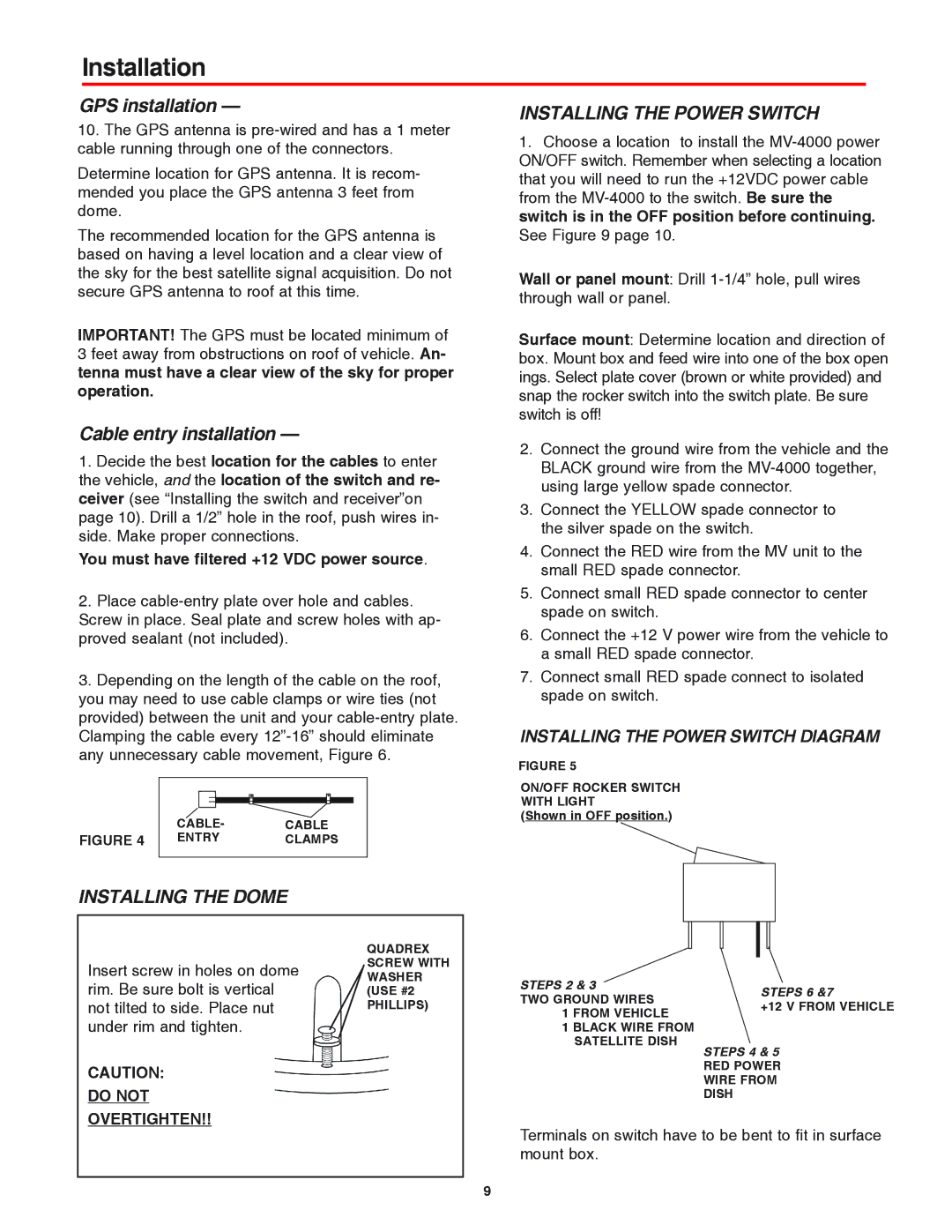 Winegard MV-4000 manual Installing the Power Switch, Installing the Dome 