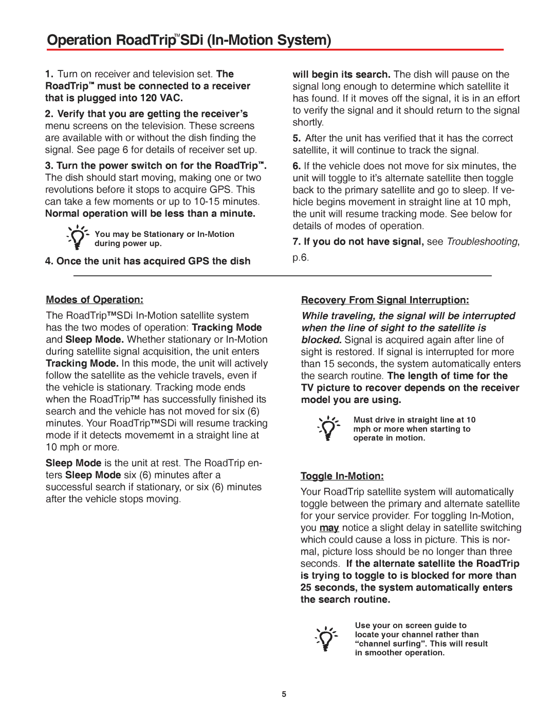 Winegard RoadTrip SDi operation manual Operation RoadTripTMSDi In-Motion System 