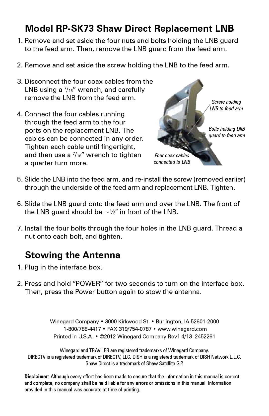 Winegard RP-SK05, RP-SK01, RP-SK09 manual Model RP-SK73 Shaw Direct Replacement LNB, Stowing the Antenna 