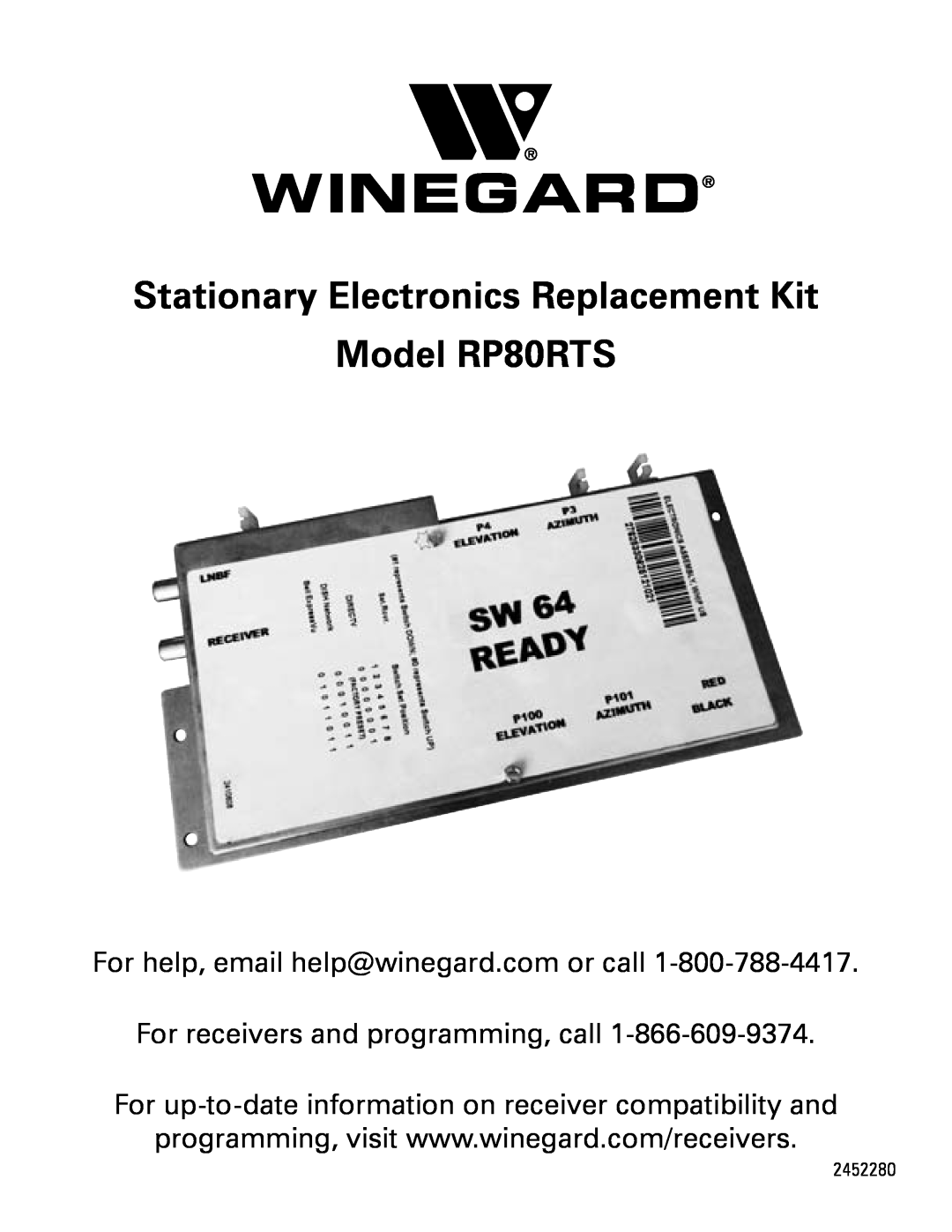Winegard manual Stationary Electronics Replacement Kit Model RP80RTS, For help, email help@winegard.com or call 