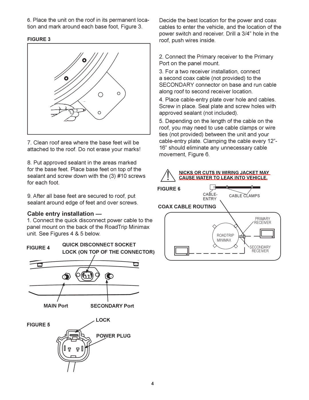 Winegard RT8035S, RT8000S, RTS-80B, RTS-80W manual Cable entry installation 