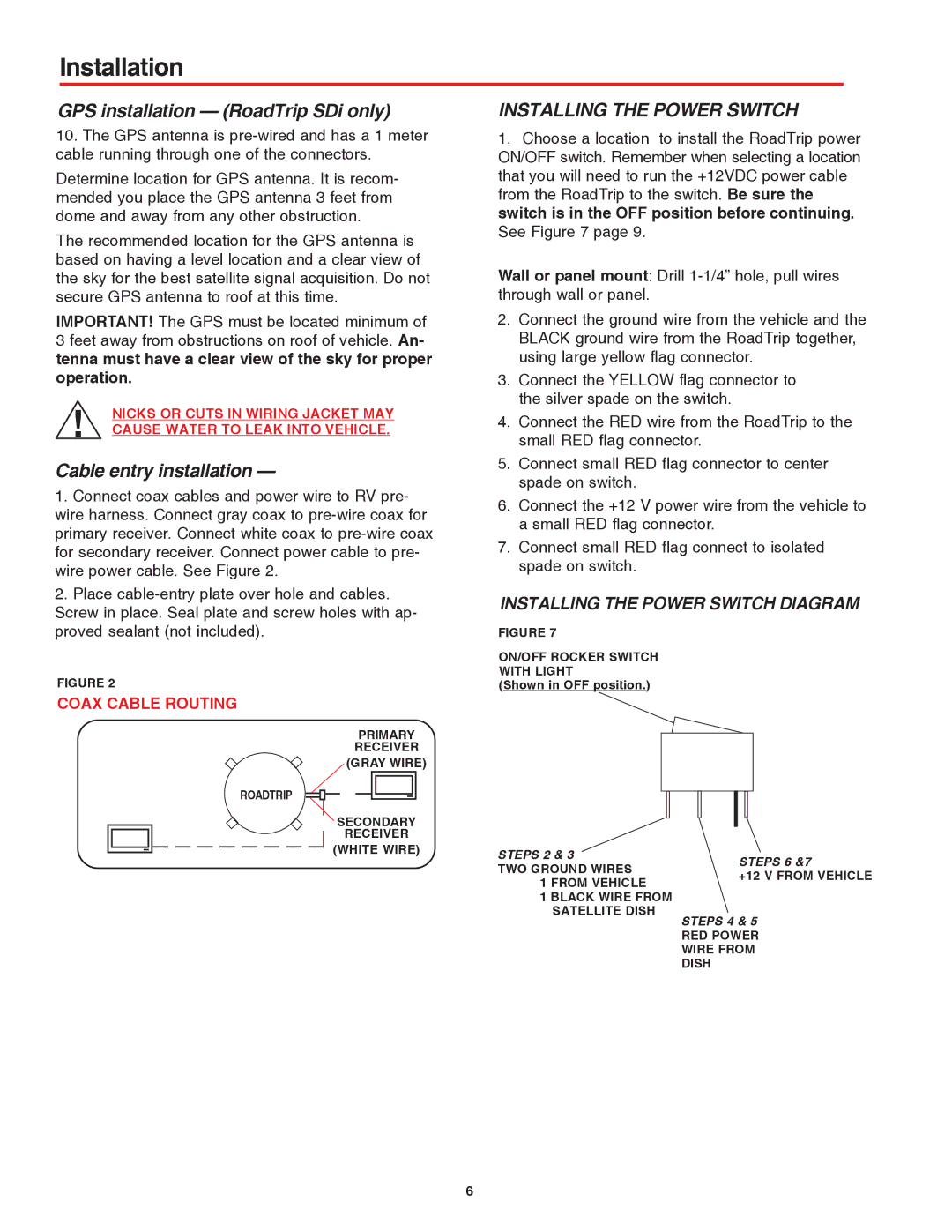 Winegard GPS installation RoadTrip SDi only, Cable entry installation, Installing the Power Switch, Coax Cable Routing 