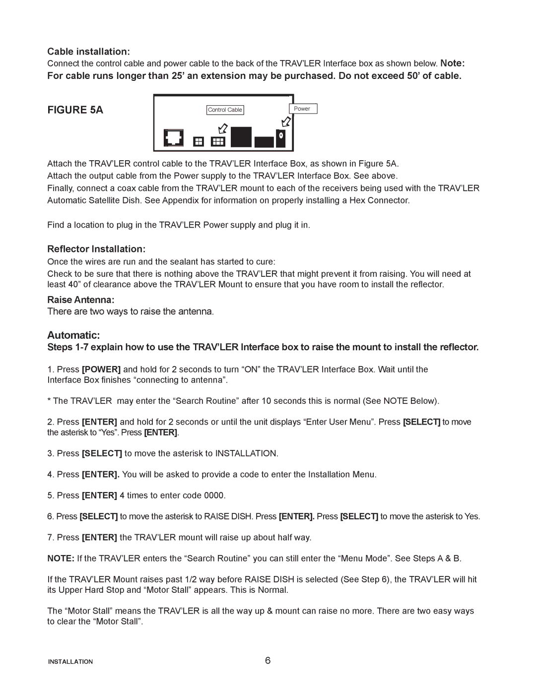 Winegard SK-3005 installation manual Automatic, Cable installation, Reflector Installation, Raise Antenna 