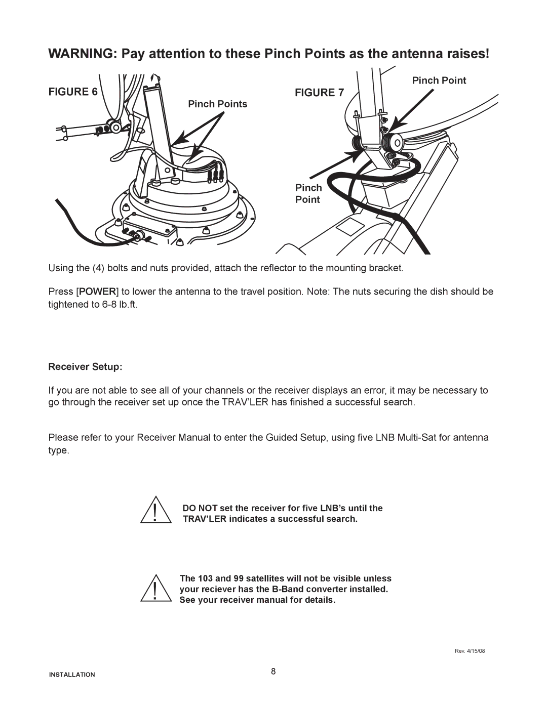 Winegard SK-3005 installation manual Pinch Point Pinch Points, Receiver Setup 