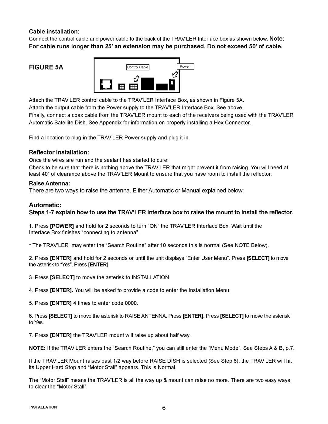 Winegard SK-7002 installation manual Automatic, Cable installation, Reflector Installation, Raise Antenna 