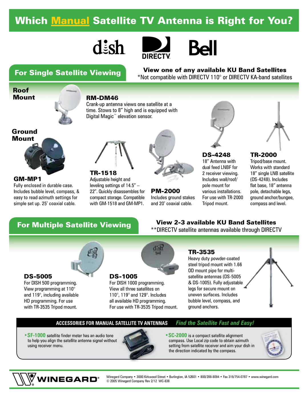 Winegard RT4000S, SKA-733, RT8035T, RT4035S, RT4035T, RT4000T For Single Satellite Viewing, For Multiple Satellite Viewing 