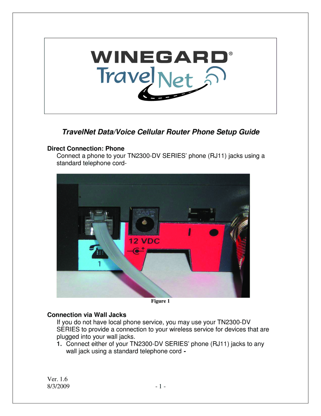 Winegard TN2300-DV setup guide Direct Connection Phone, Connection via Wall Jacks 