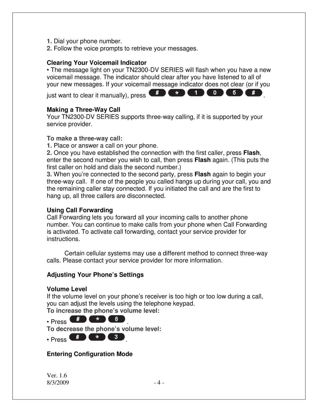 Winegard TN2300-DV To make a three-way call, To increase the phone’s volume level, To decrease the phone’s volume level 