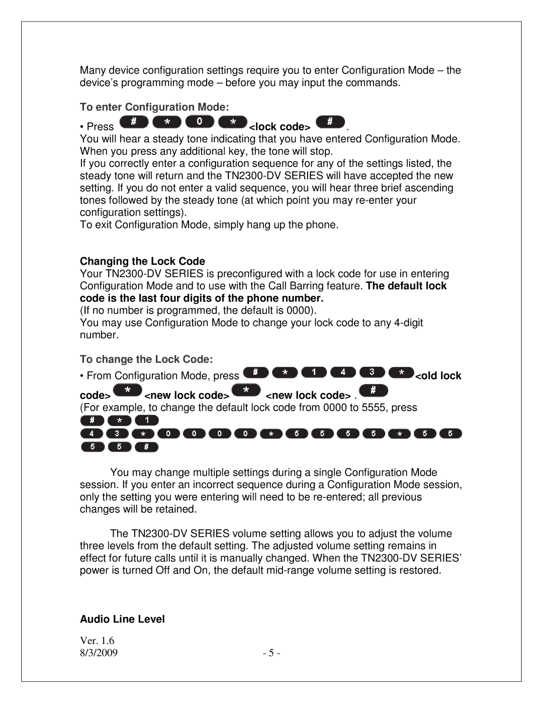 Winegard TN2300-DV setup guide To enter Configuration Mode, To change the Lock Code 