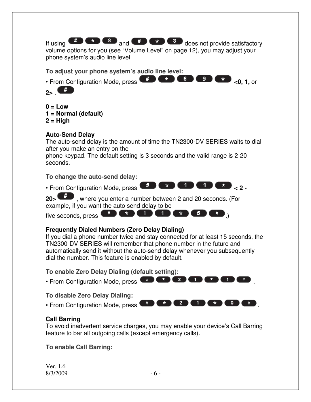 Winegard TN2300-DV To adjust your phone system’s audio line level, To change the auto-send delay, To enable Call Barring 