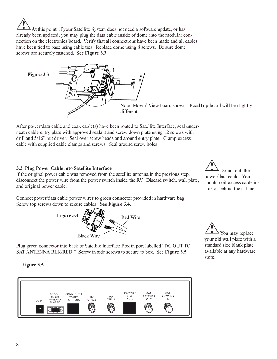 Winegard WB-2000, WB-2700 operation manual Plug Power Cable into Satellite Interface, Black Wire 