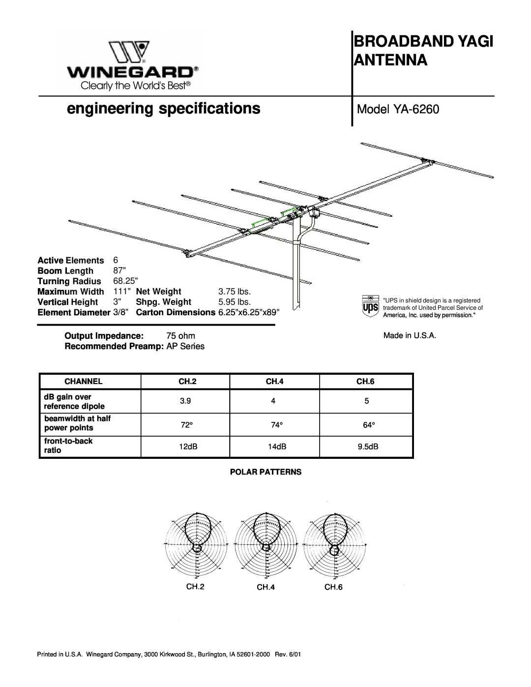 Winegard specifications Broadband Yagi Antenna, engineering specifications, Model YA-6260, Clearly the Worlds Best 
