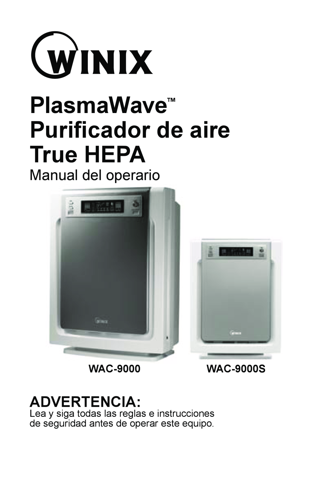 Winix warranty PlasmaWave Purificador de aire True HEPA, Manual del operario, Advertencia, WAC-9000WAC-9000S 