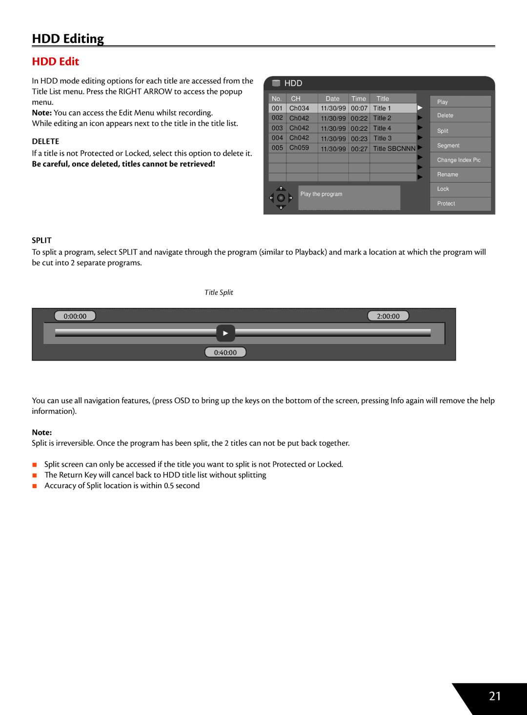 Wintal DVDRX160 manual HDD Editing, Delete, Be careful, once deleted, titles cannot be retrieved, Split 