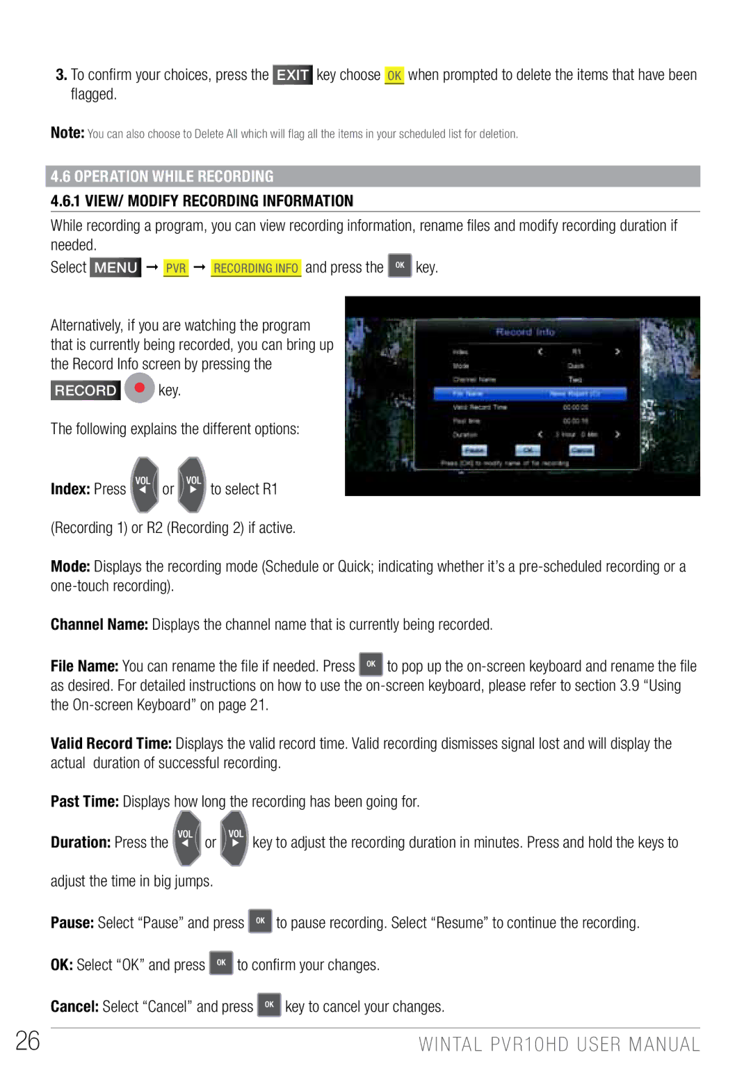 Wintal PVR10 Operation while recording, Following explains the different options Index Press, Adjust the time in big jumps 