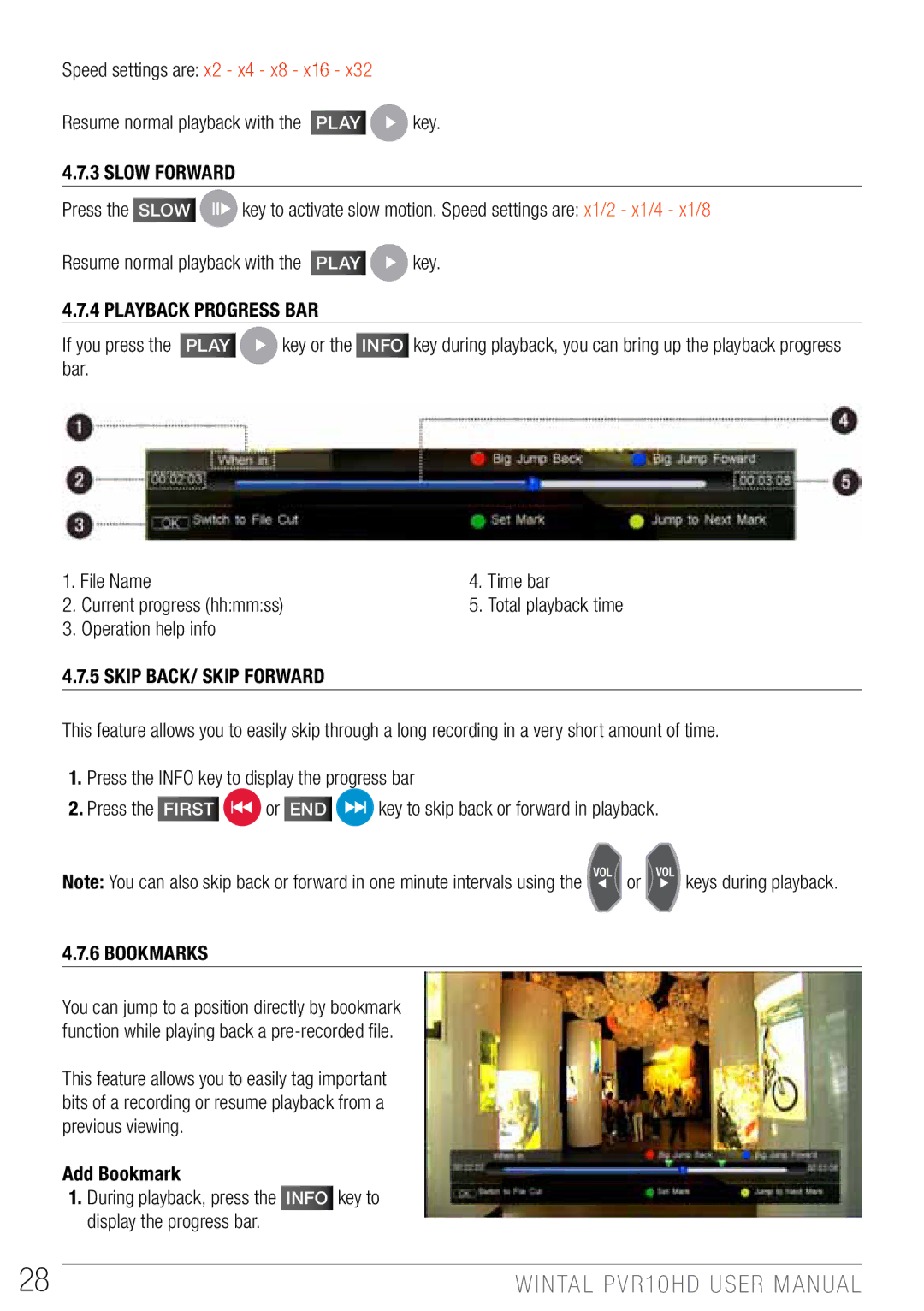 Wintal PVR10 manual Speed settings are x2 x4 x8 x16, Key, Playback Progress Bar, Skip BACK/ Skip Forward, Bookmarks 