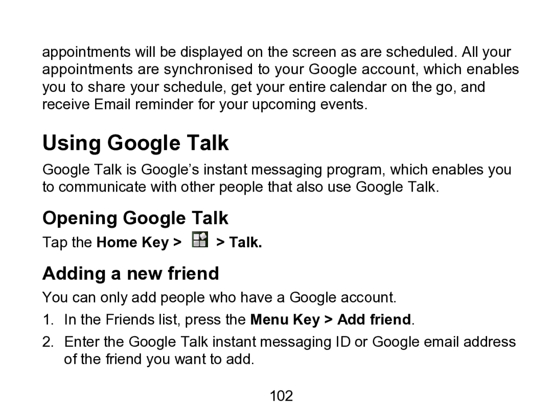 Wintec Industries 3FMT700A2-8G-R Using Google Talk, Opening Google Talk, Adding a new friend, Tap the Home Key Talk 