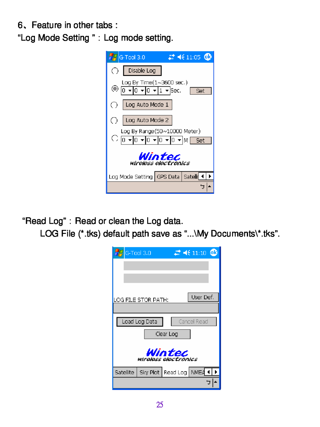 Wintec Industries WBT-200 manual 6、Feature in other tabs “Log Mode Setting ”：Log mode setting 