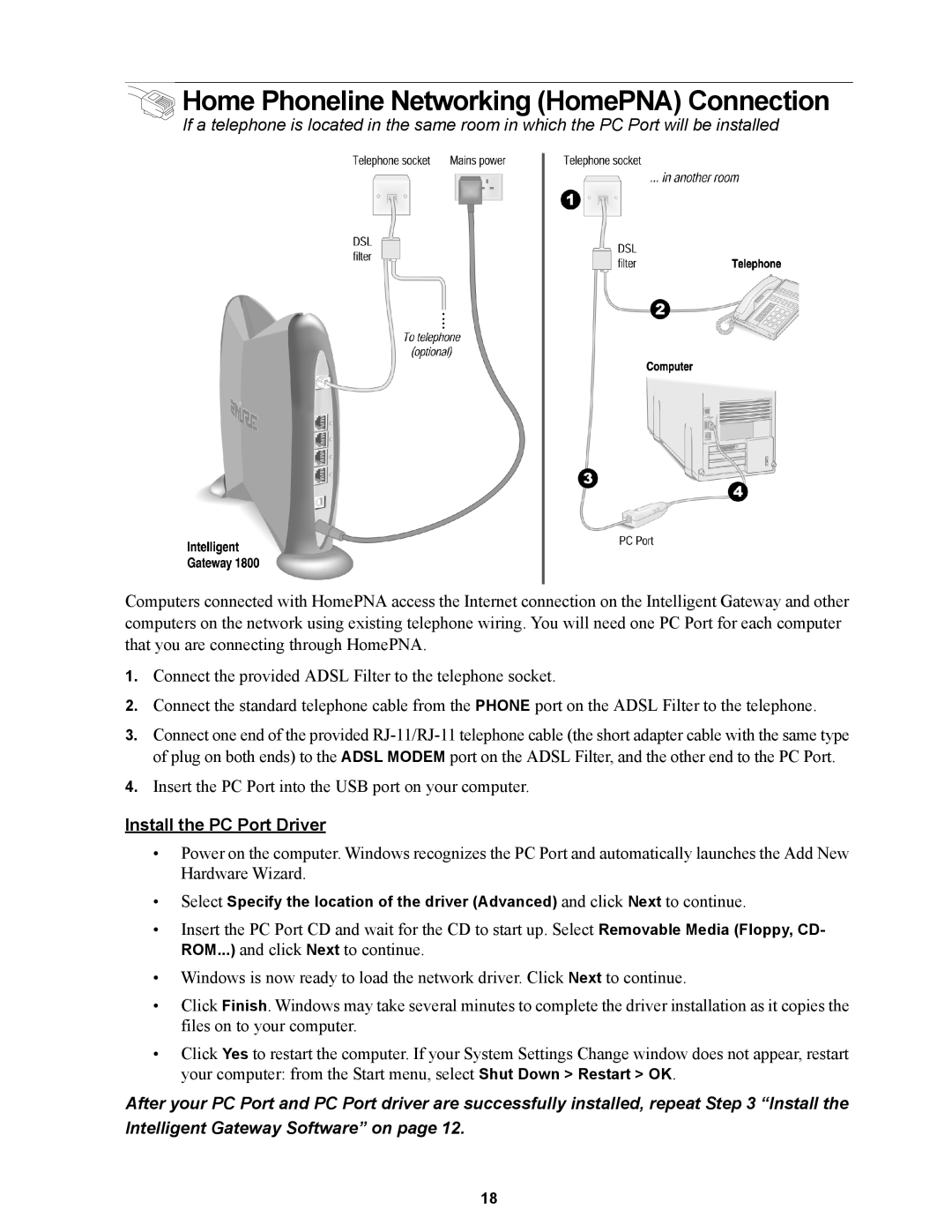 Wire World Of America 1800 manual Home Phoneline Networking HomePNA Connection, Install the PC Port Driver 