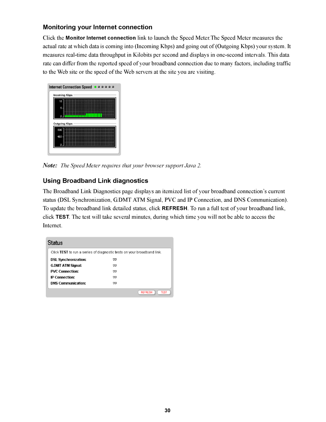 Wire World Of America 1800 manual Monitoring your Internet connection, Using Broadband Link diagnostics 