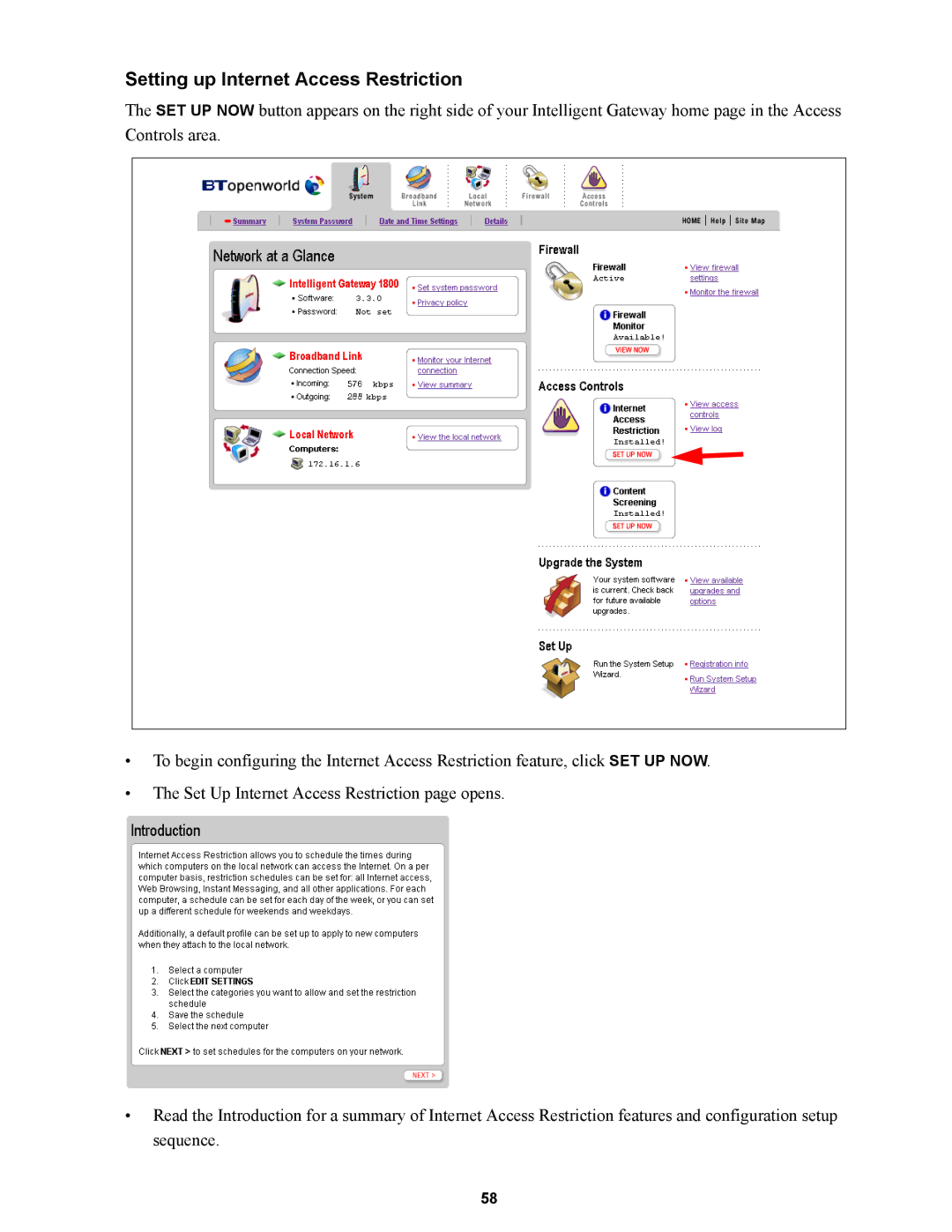 Wire World Of America 1800 manual Setting up Internet Access Restriction 