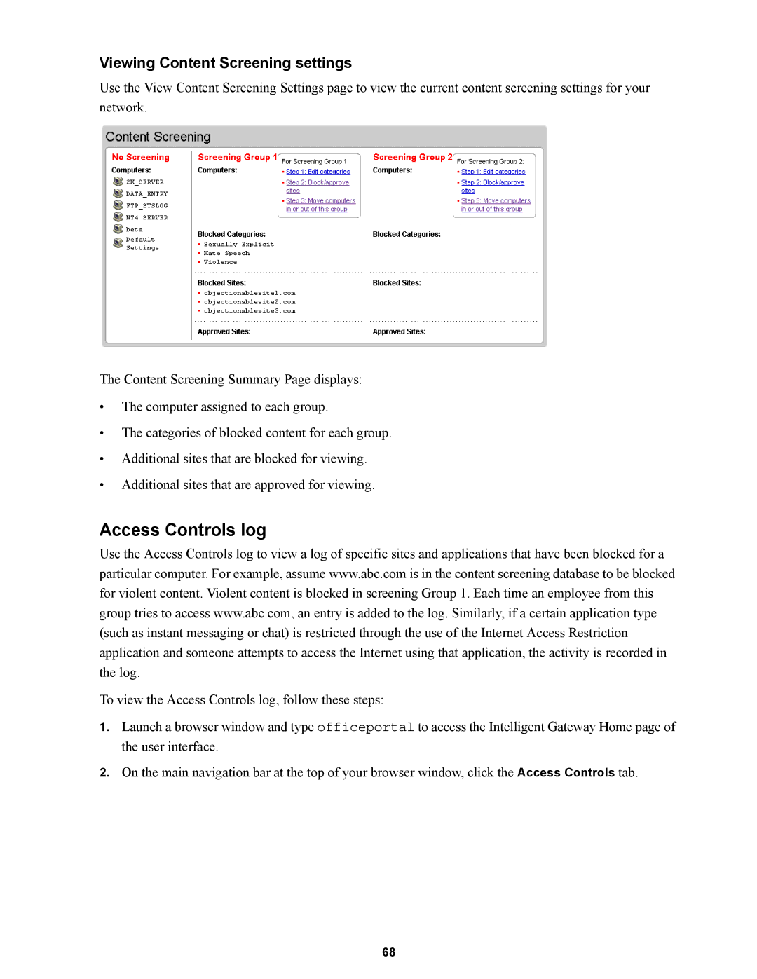 Wire World Of America 1800 manual Access Controls log, Viewing Content Screening settings 