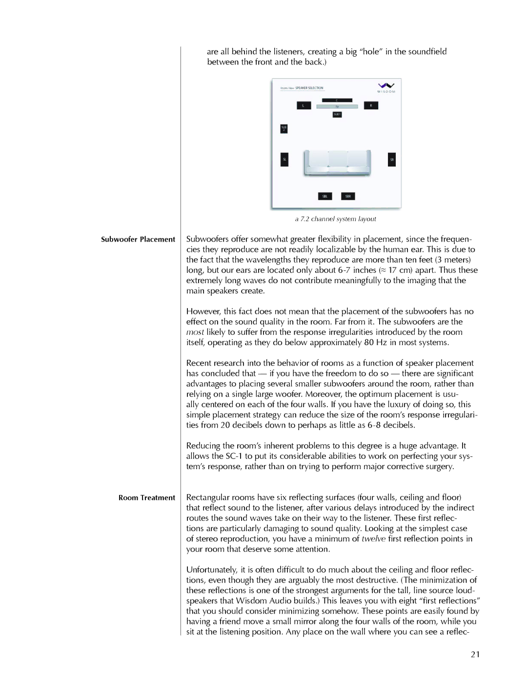 Wisdom Wands SC-1 owner manual Subwoofer Placement Room Treatment 