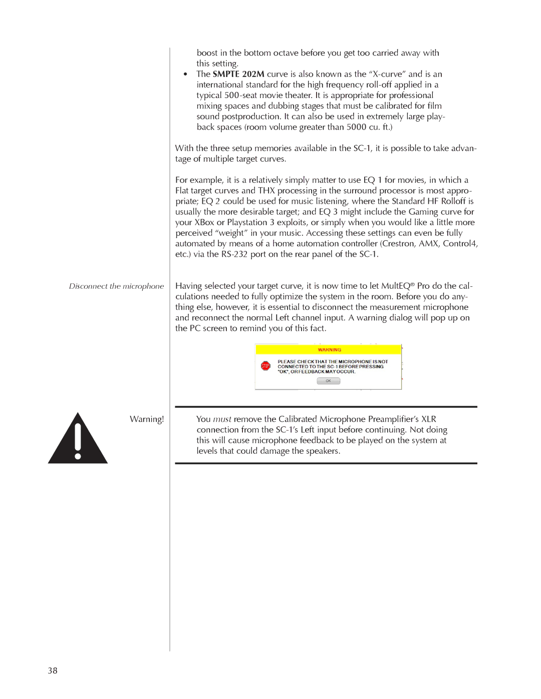 Wisdom Wands SC-1 owner manual Disconnect the microphone 