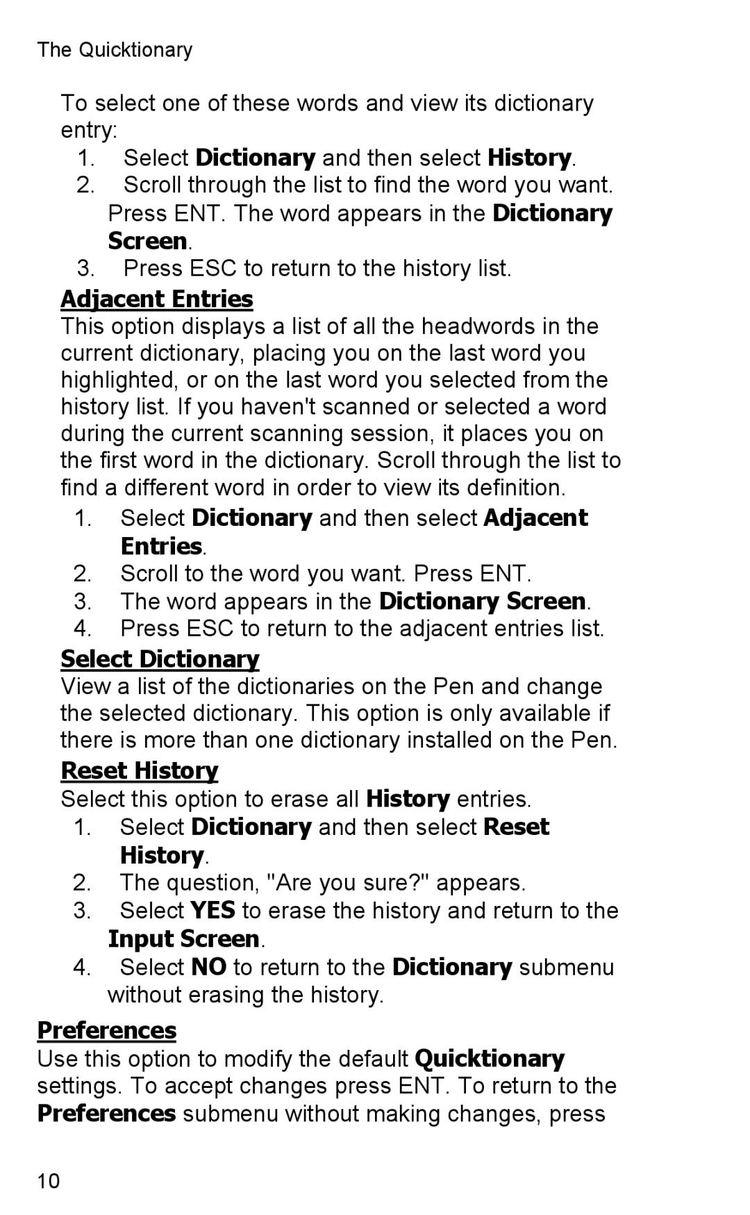 Wizcom 2 Professional Select Dictionary and then select Adjacent Entries, Reset History, Input Screen, Preferences 