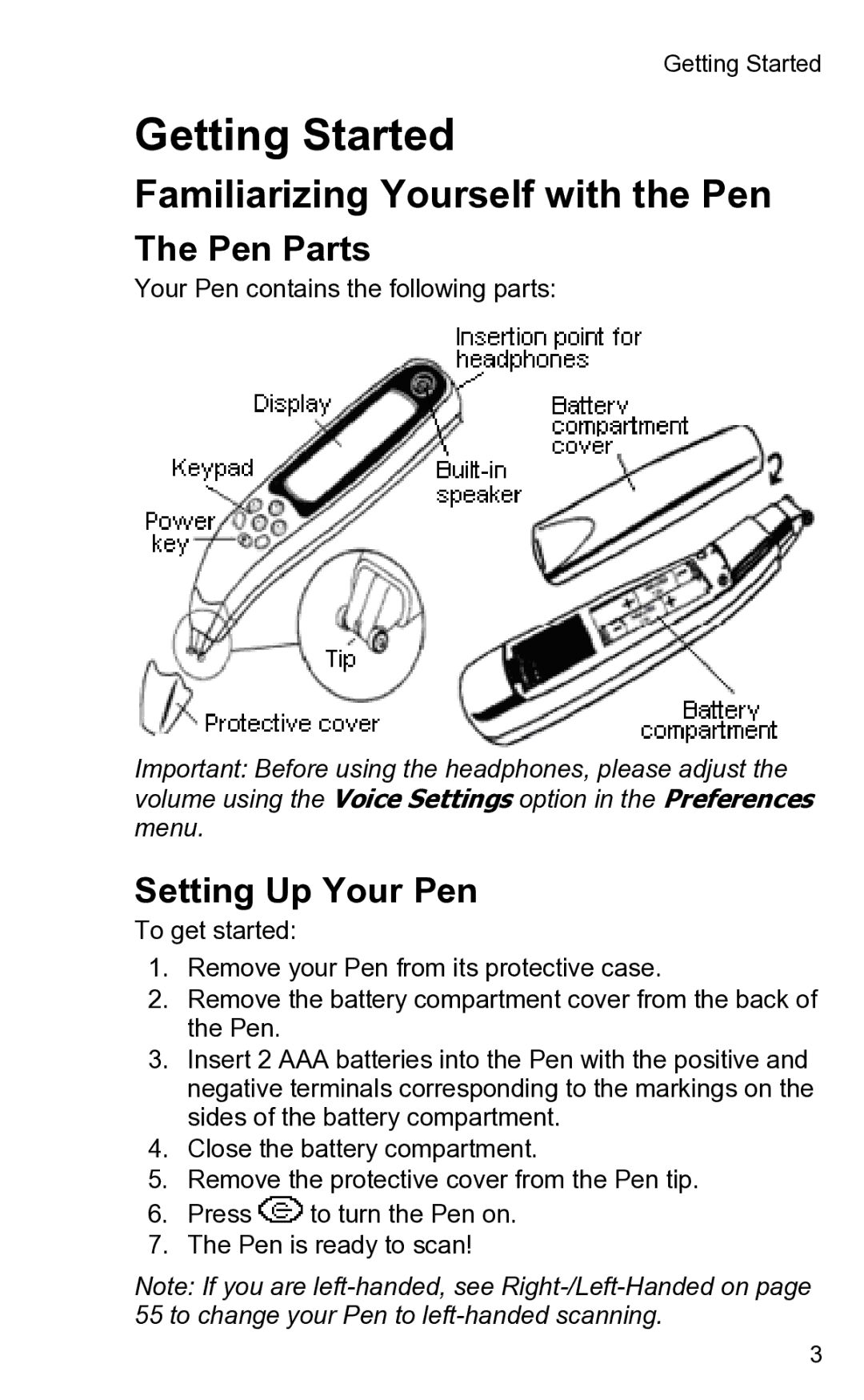 Wizcom 2 user manual Getting Started, Familiarizing Yourself with the Pen 