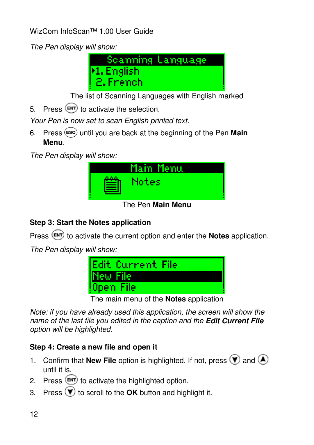 Wizcom Pen Scanner warranty Pen Main Menu Start the Notes application, Create a new file and open it 