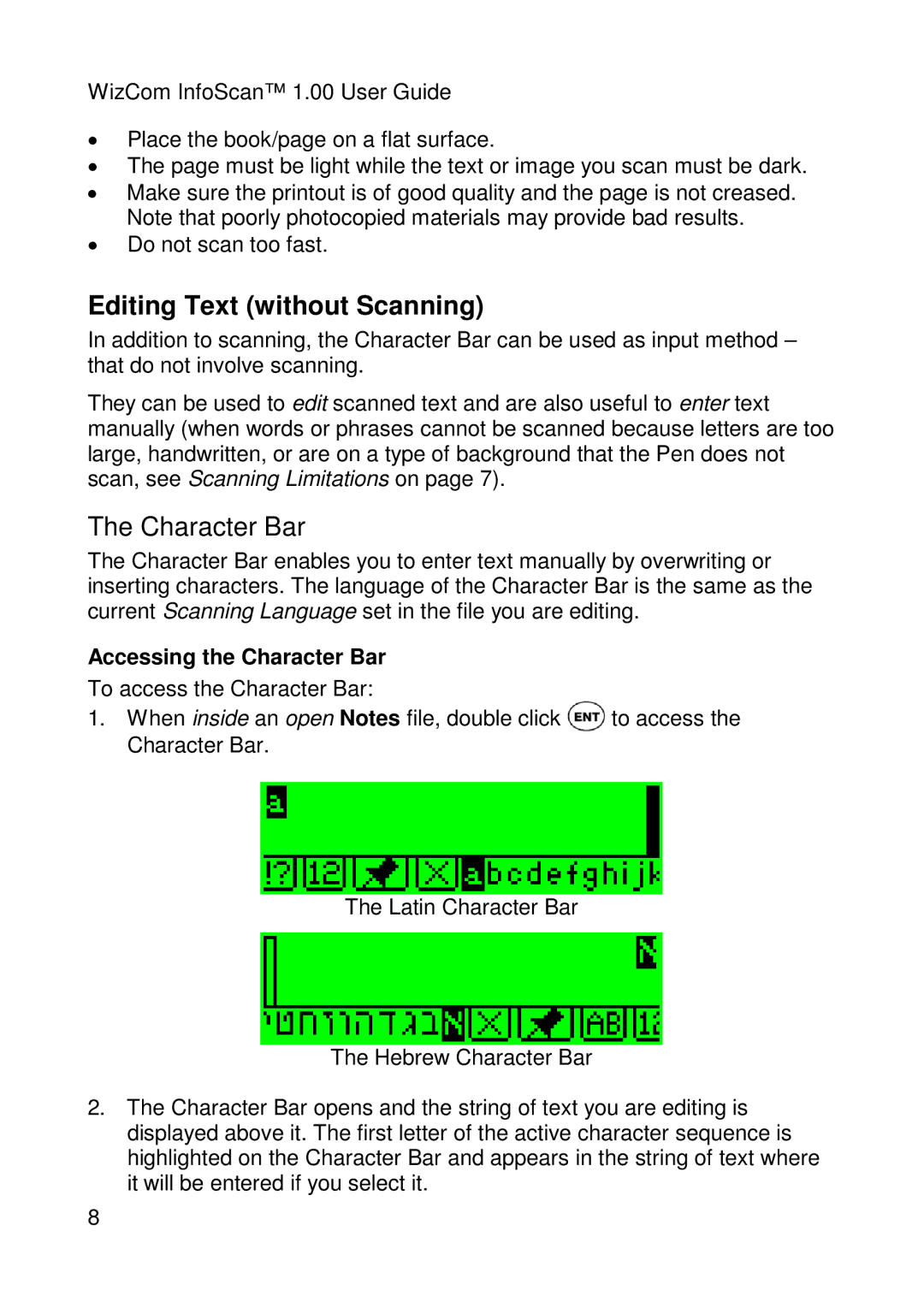 Wizcom Pen Scanner warranty Editing Text without Scanning, Accessing the Character Bar 