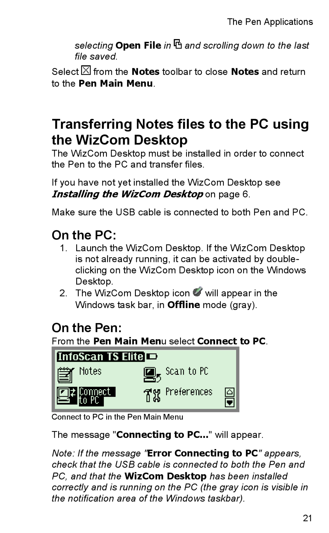 Wizcom TS Elite Transferring Notes files to the PC using the WizCom Desktop, From the Pen Main Menu select Connect to PC 