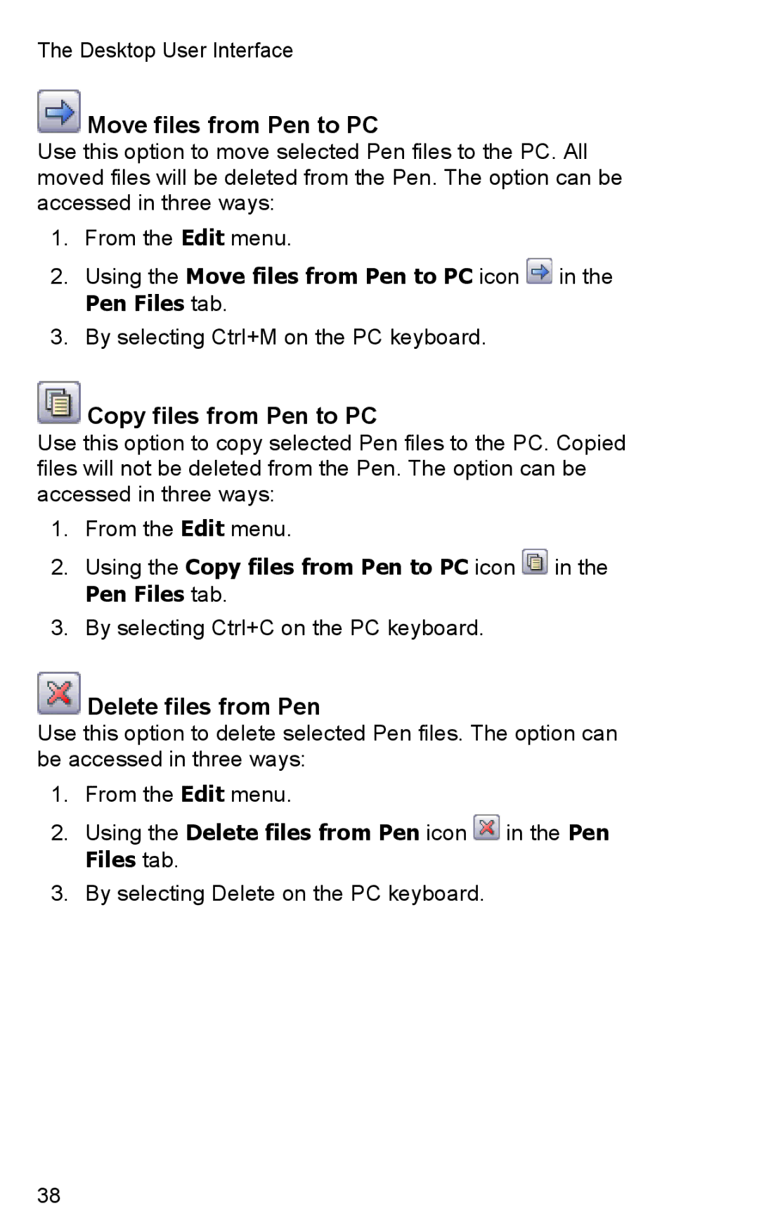 Wizcom TS Elite user manual Move files from Pen to PC, Copy files from Pen to PC, Delete files from Pen 